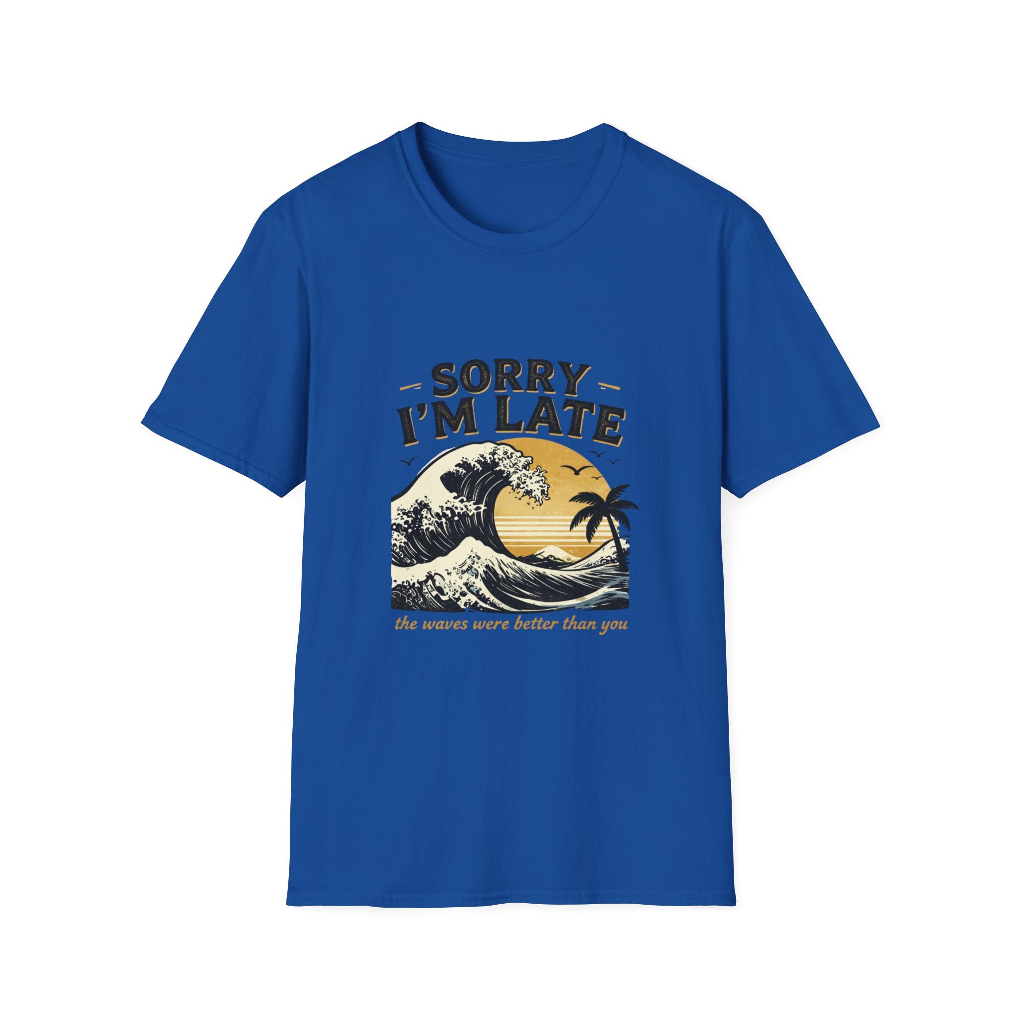 Sorry I'm Late T‑Shirt — Vintage Sunset Wave Graphic Tee
