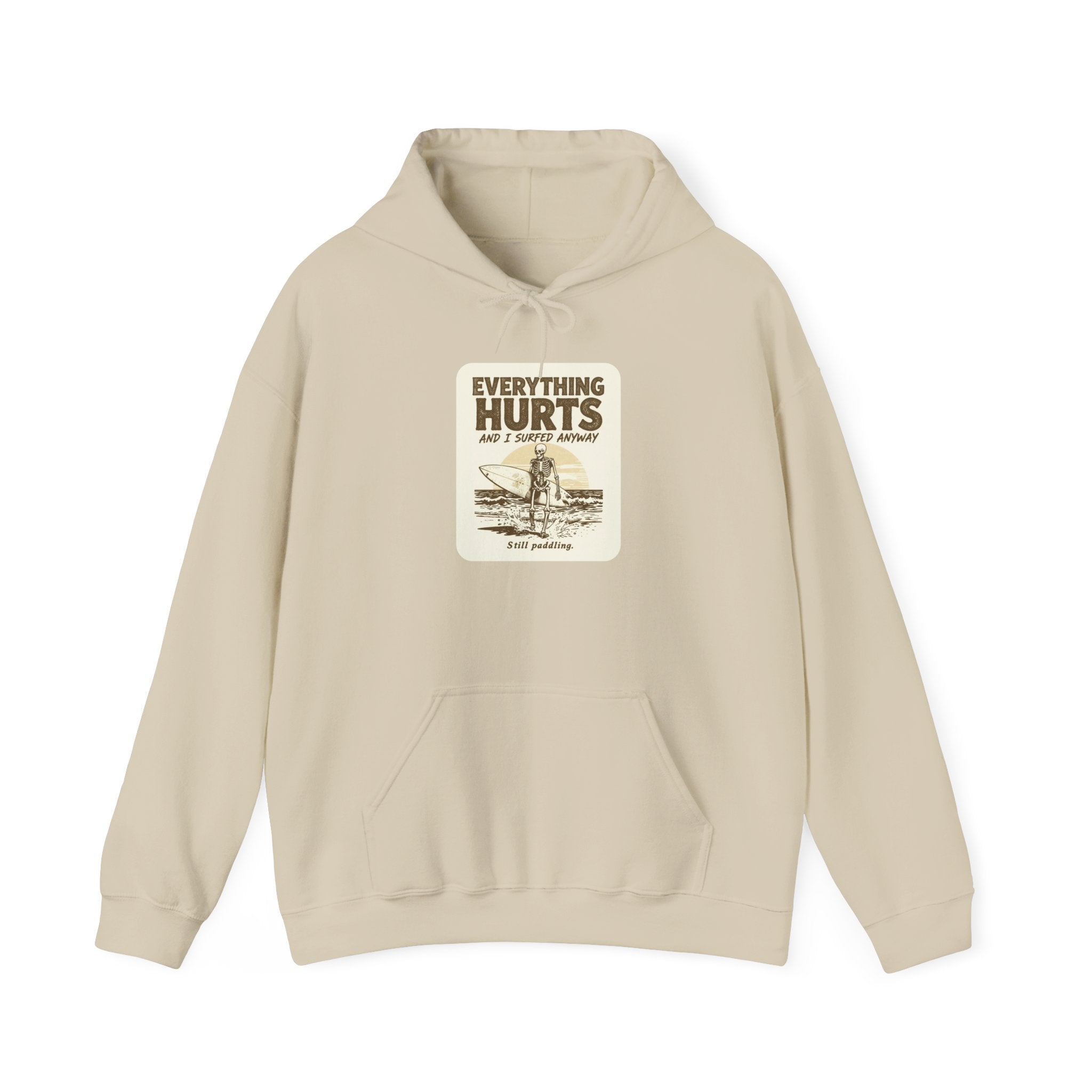 Everything Hurts and I Surfed Anyway T-Shirt | Funny Surf Tee | Gift for Surfers