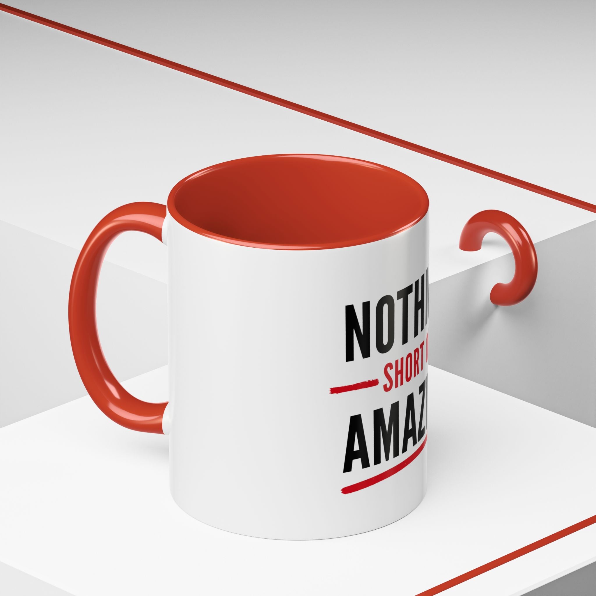 Nothing Short of Amazing Mug | Funny Confidence Gift | Accent Ceramic Mug (11oz & 15oz)