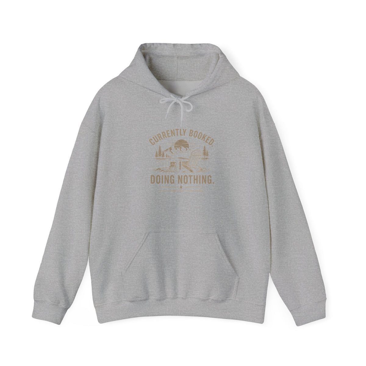Currently Booked Doing Nothing Hoodie | Funny Lazy Day Sweatshirt | Humor Gift