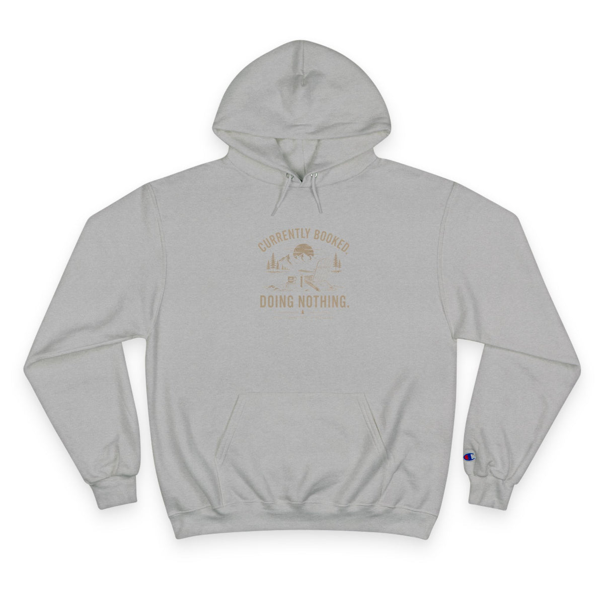 Currently Booked Doing Nothing Champion Hoodie | Funny Lazy Day Sweatshirt | Humor Gift