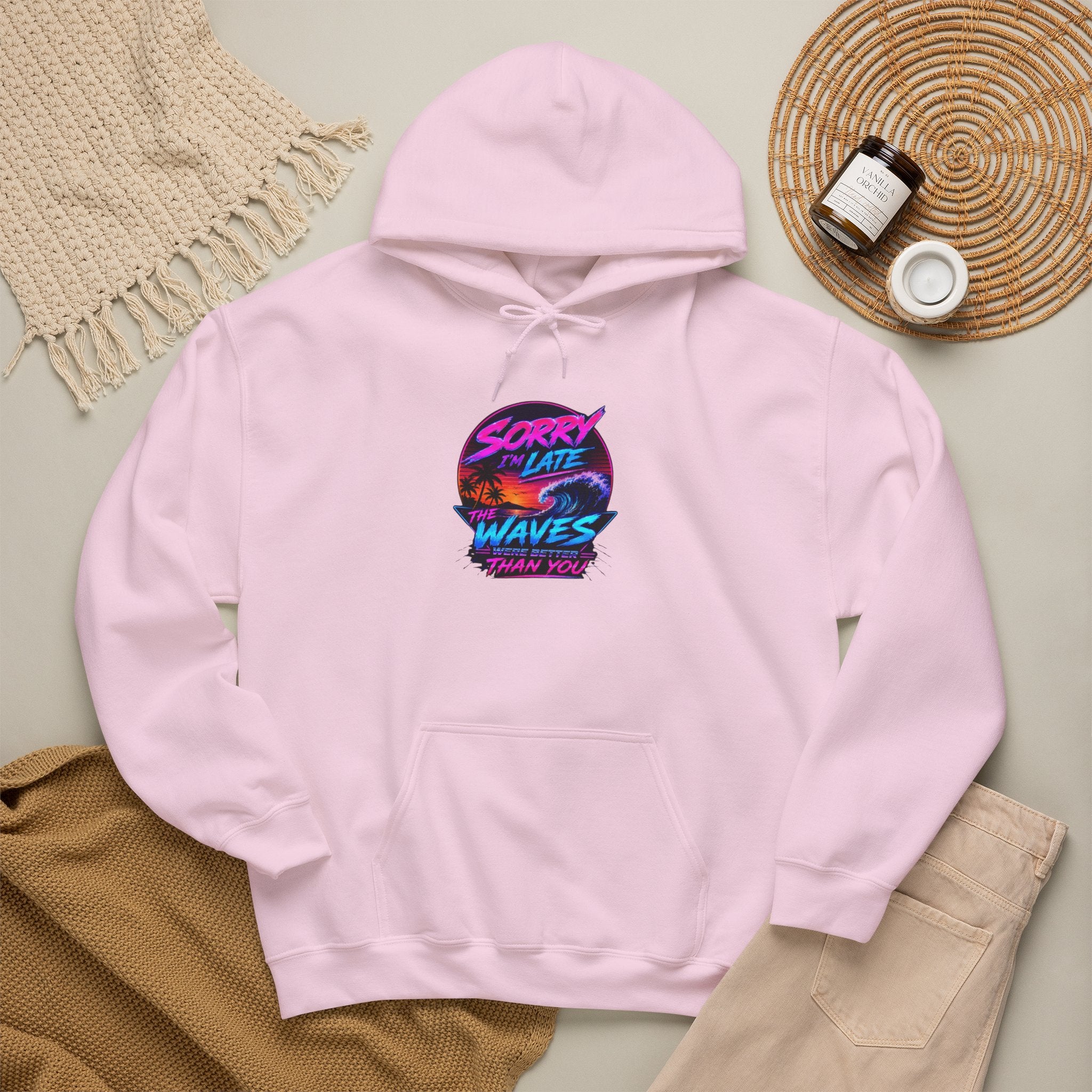 Sorry I'm Late, The Waves Were Better Than You Sweatshirt | Funny Surf Sweatshirt | Gift for Surfers