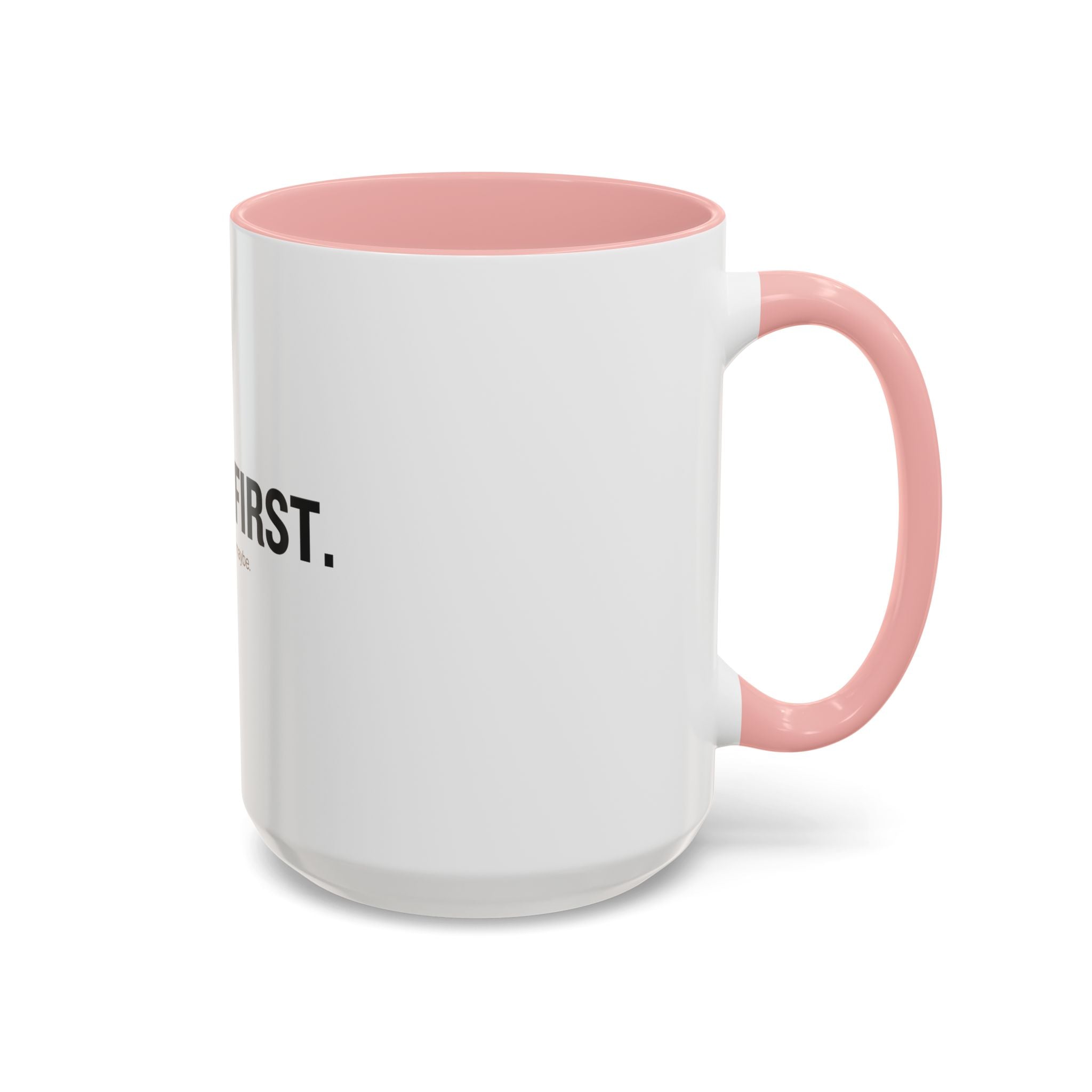 Coffee First. Conversation Maybe. | Funny Coffee Mug | Accent Ceramic Mug (11oz & 15oz)