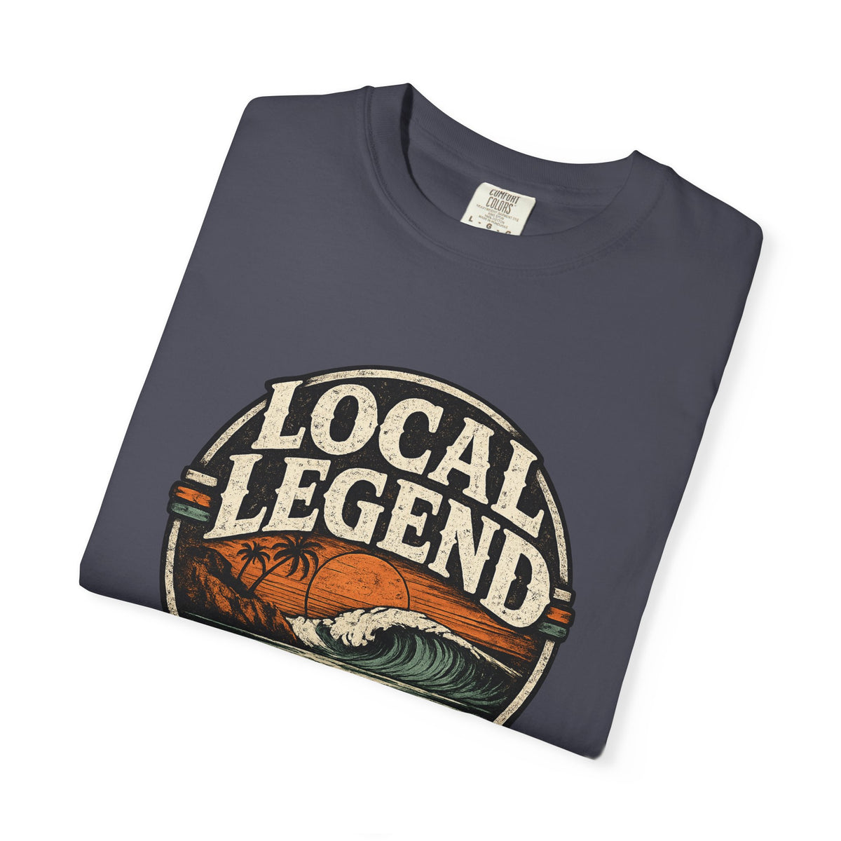 Local Legend Ask Me Shirt | Funny Beach Graphic Tee | Vintage Retro T-Shirt