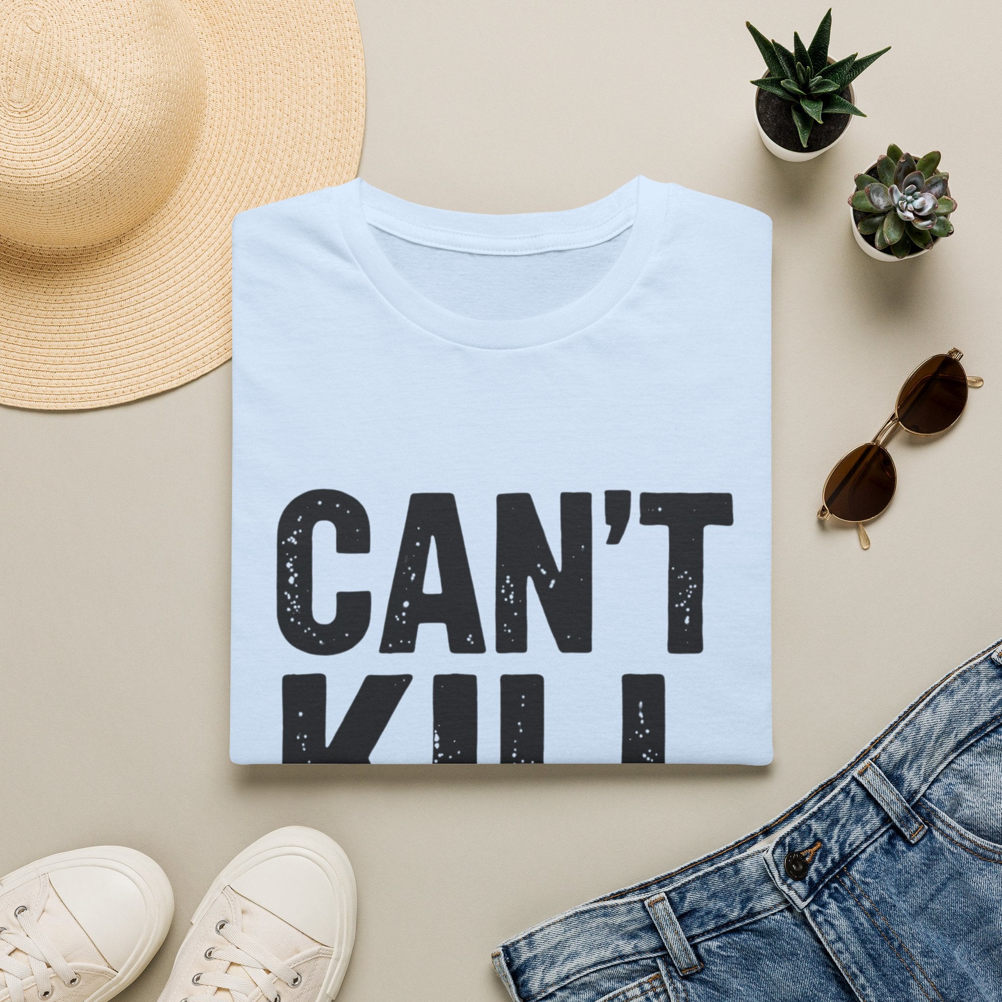 Can't Kill Handsome T-Shirt | Funny Confidence Tee for Men | Graphic Humor Tee