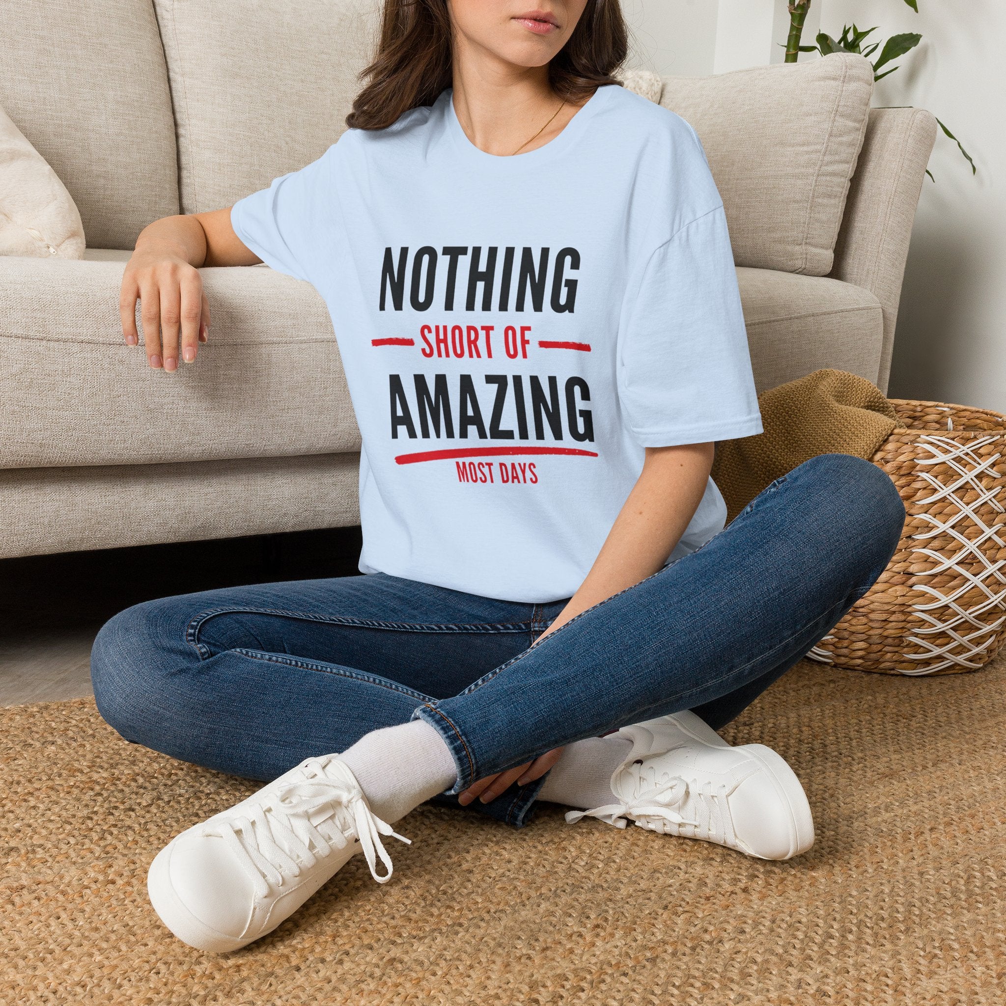 Nothing Short of Amazing T-Shirt | Funny Confidence Tee | Graphic Humor Tee for Men