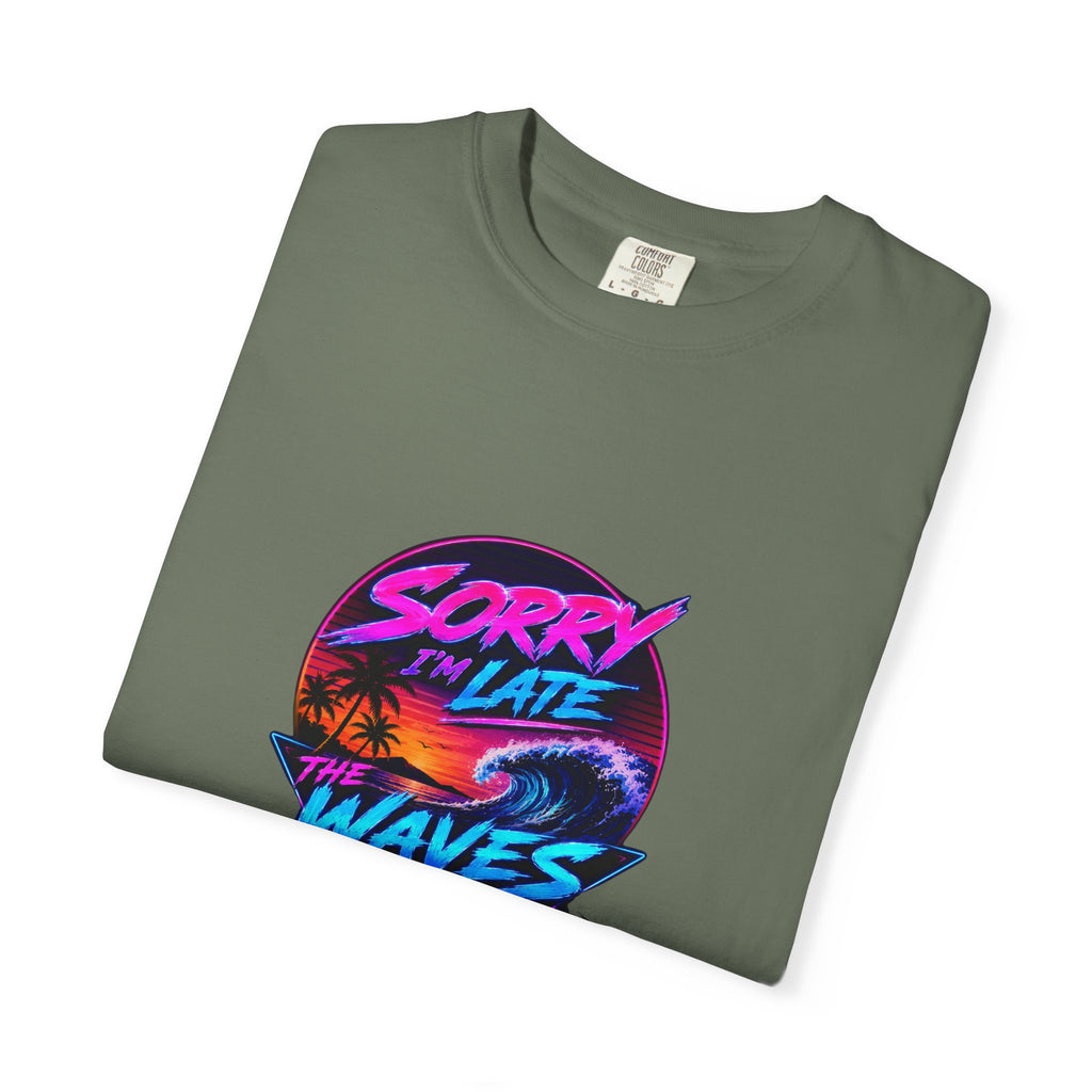 Sorry I'm Late, The Waves Were Better Than You Retro Neon T-Shirt | Funny Synthwave Surf Tee | Gift for Surfers