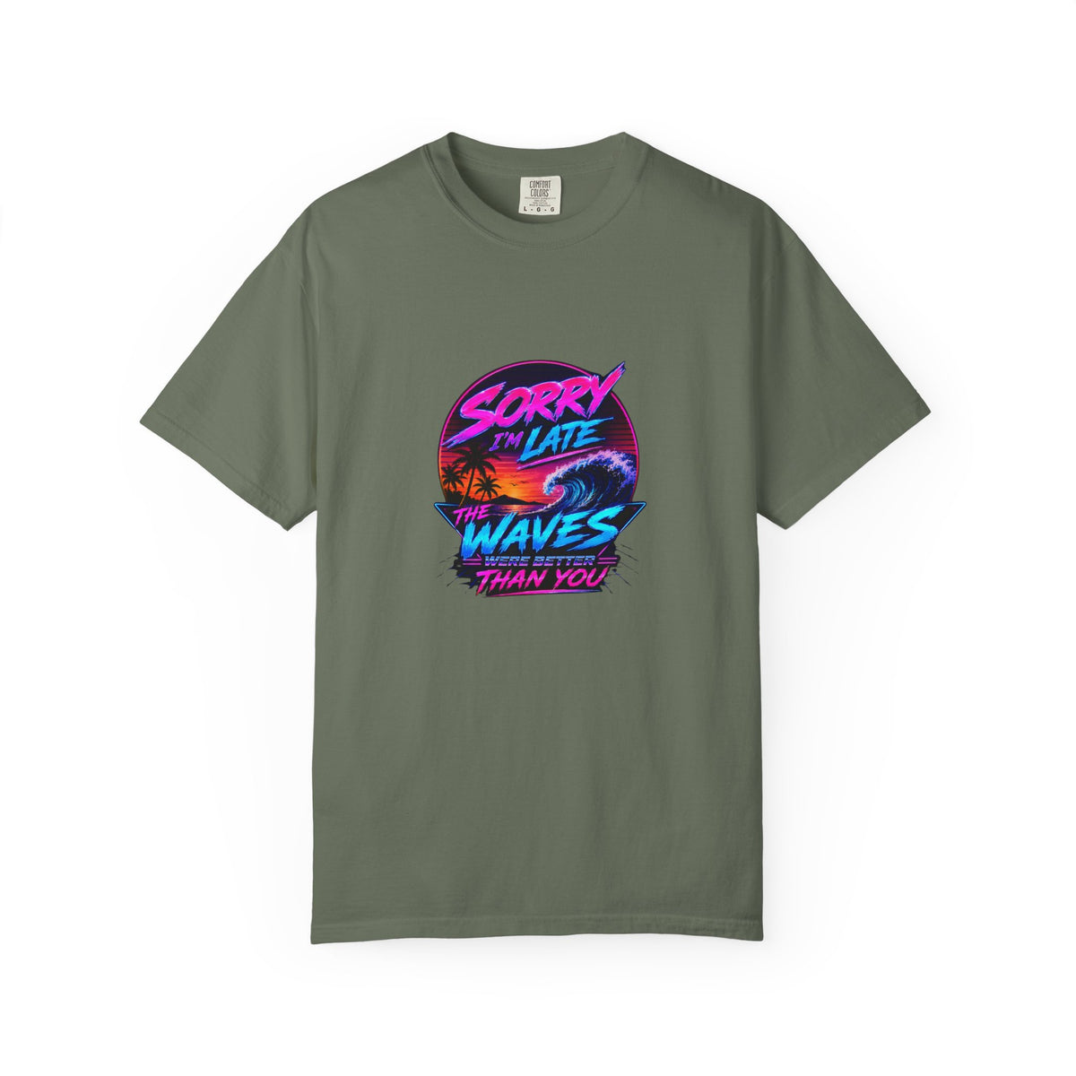 Sorry I'm Late, The Waves Were Better Than You Retro Neon T-Shirt | Funny Synthwave Surf Tee | Gift for Surfers