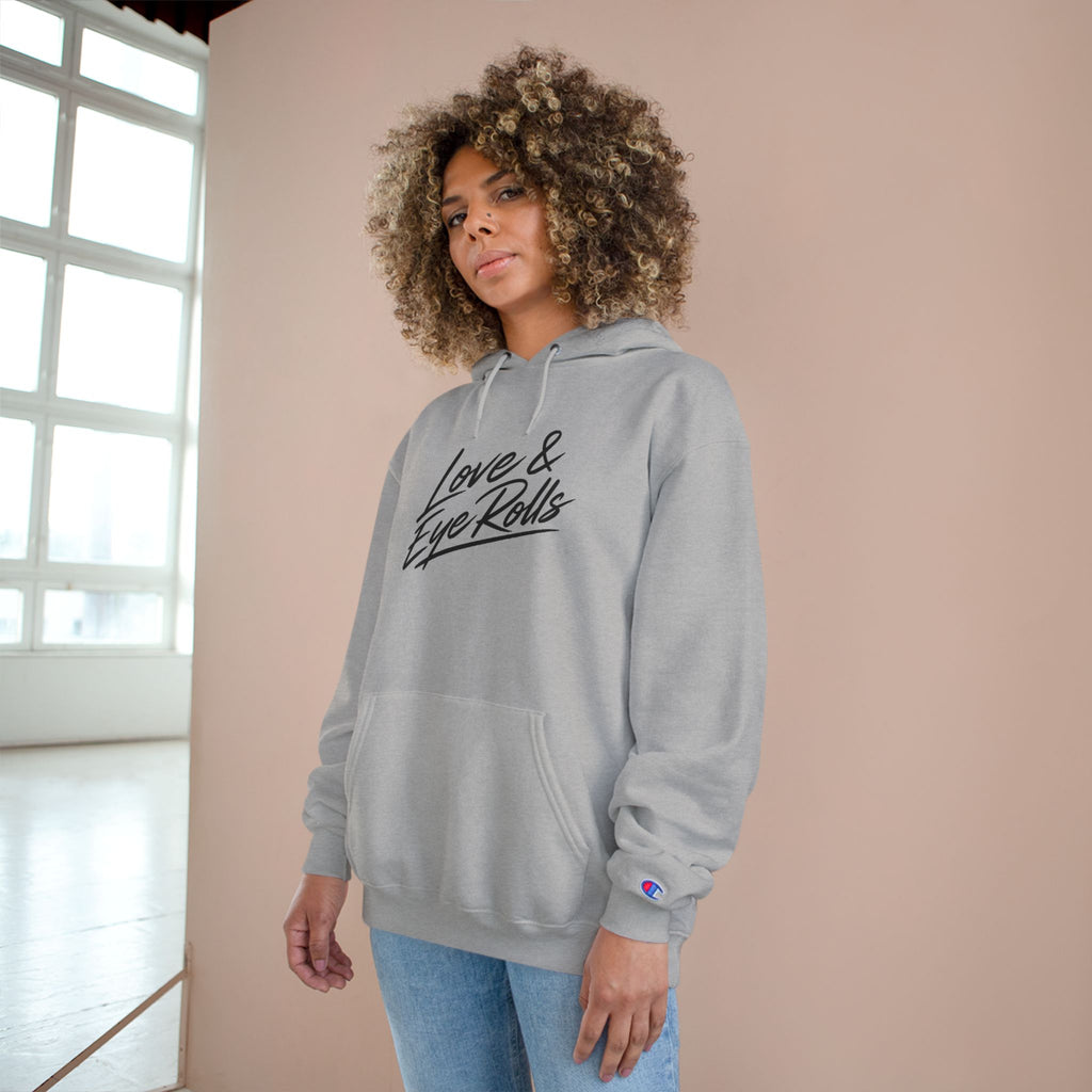 Love & Eye Rolls Champion Hoodie | Script Logo Sweatshirt | Funny Gift for Couples