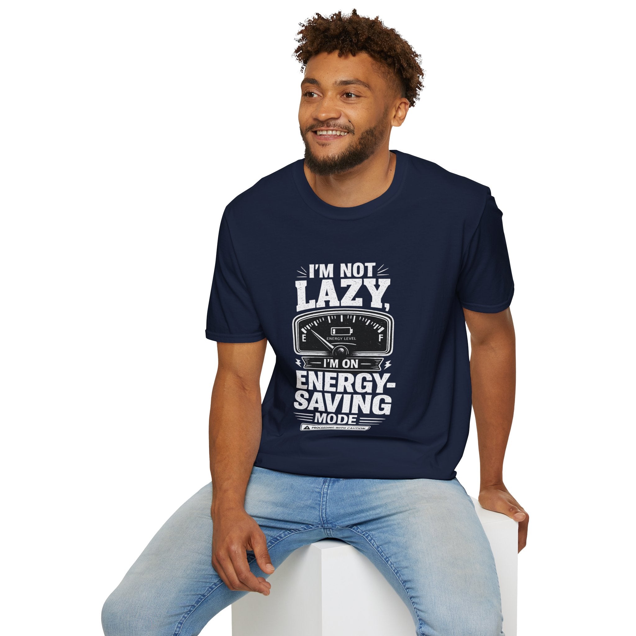 I'm Not Lazy, I'm on Energy Saving Mode T-Shirt | Funny Humor Tee | Sarcastic Gift