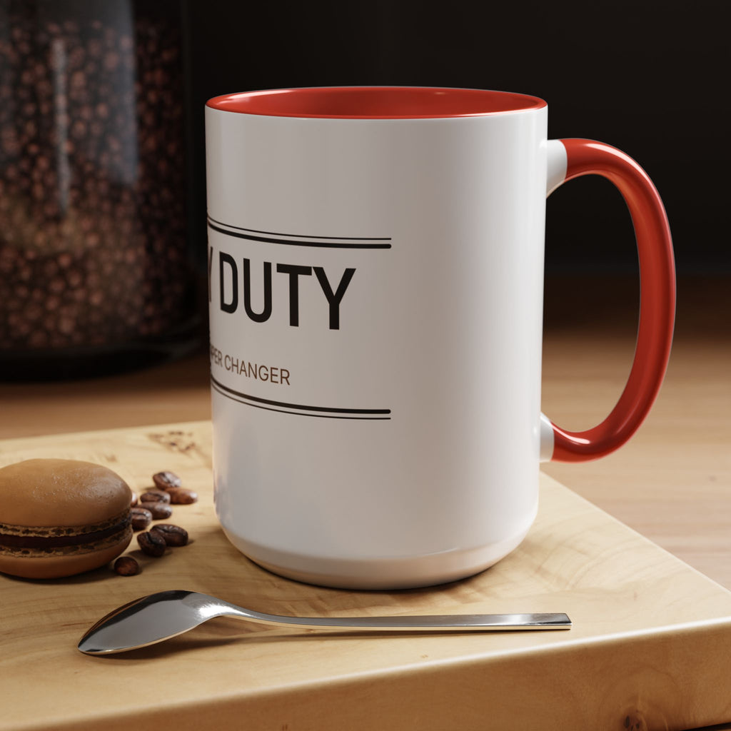 Booty Duty: Certified Diaper Changer Mug | Funny New Mom & Dad Gift | Accent Ceramic Mug (11oz & 15oz)