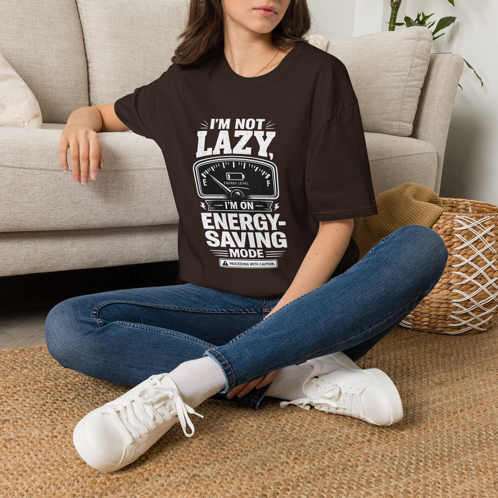 I'm Not Lazy, I'm on Energy Saving Mode T-Shirt | Funny Humor Tee | Sarcastic Gift
