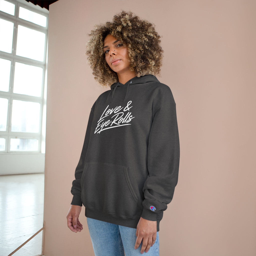 Love & Eye Rolls Champion Hoodie | Script Logo Sweatshirt | Funny Gift for Couples