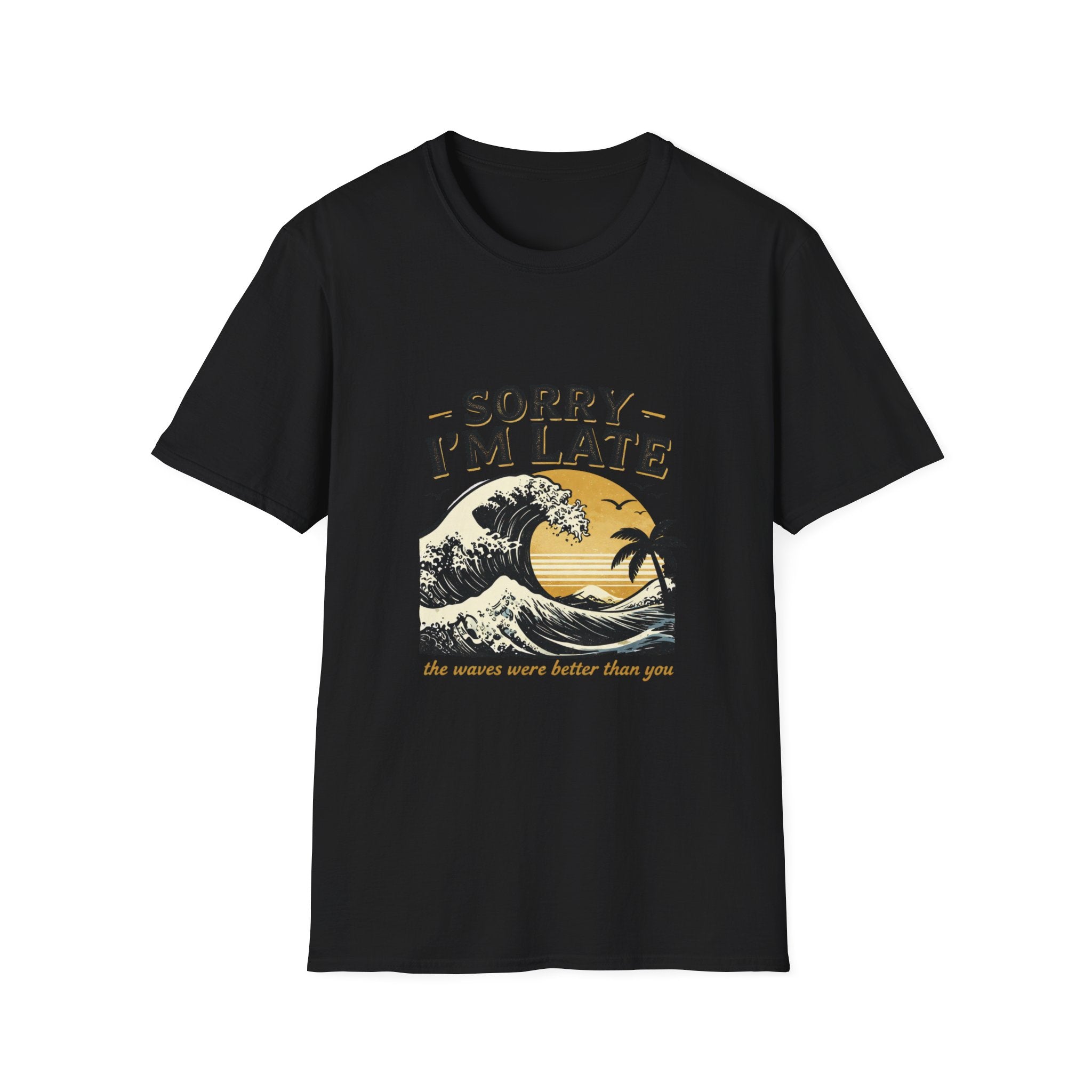 Sorry I'm Late T‑Shirt — Vintage Sunset Wave Graphic Tee