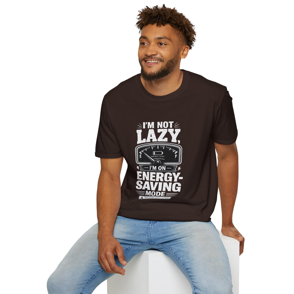 I'm Not Lazy, I'm on Energy Saving Mode T-Shirt | Funny Humor Tee | Sarcastic Gift