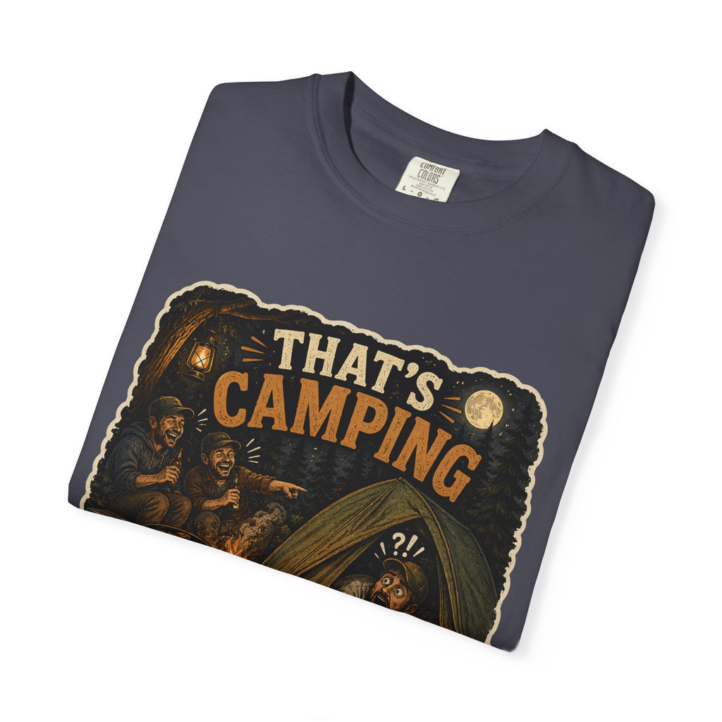 That's Camping T-Shirt | Funny Camping Tee | Gift for Campers and Outdoor Lovers