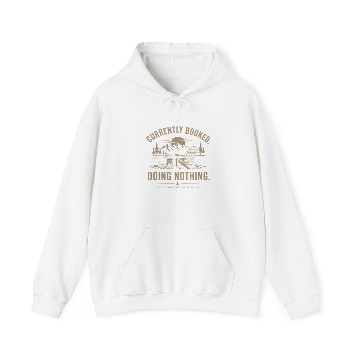 Currently Booked Doing Nothing Hoodie | Funny Lazy Day Sweatshirt | Humor Gift