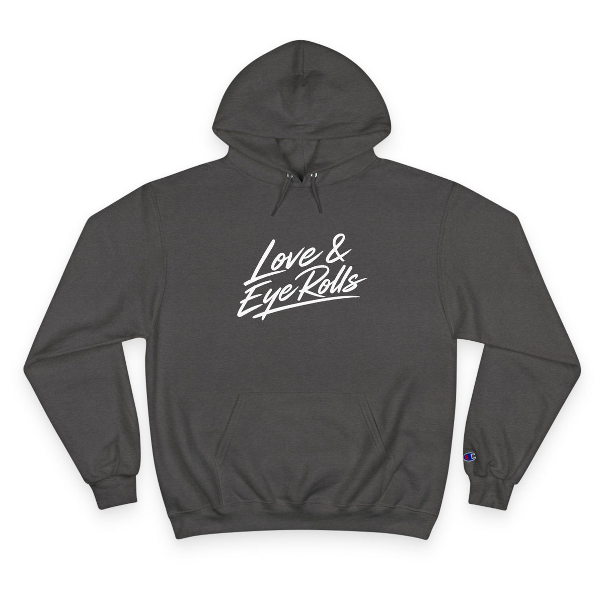 Love & Eye Rolls Hoodie | Script Logo Sweatshirt | Funny Gift for Couples