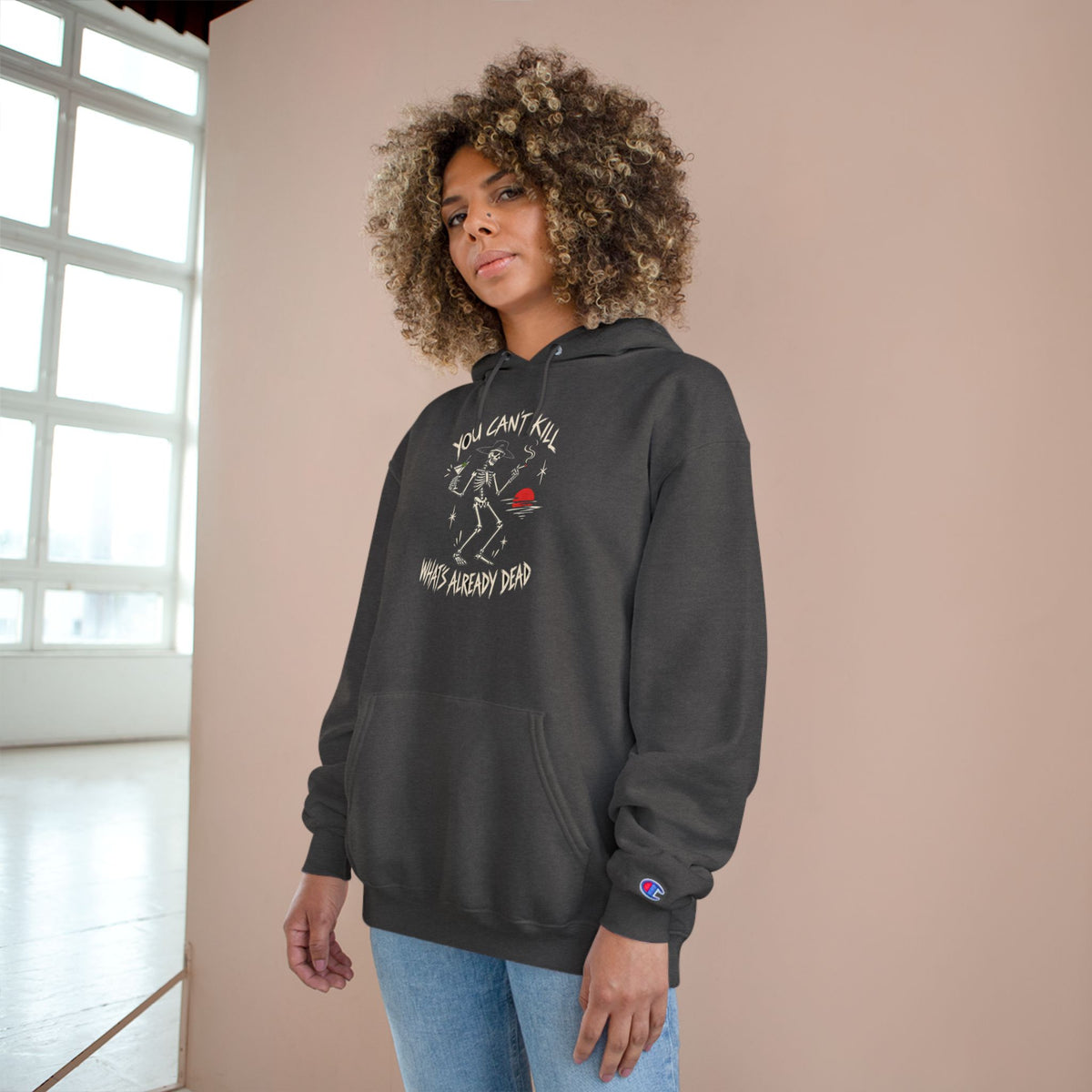 You Can't Kill What's Already Dead Champion Hoodie | Funny Skeleton Martini Sweatshirt