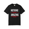 Nothing Short of Amazing T-Shirt | Funny Confidence Tee | Graphic Humor Tee for Men