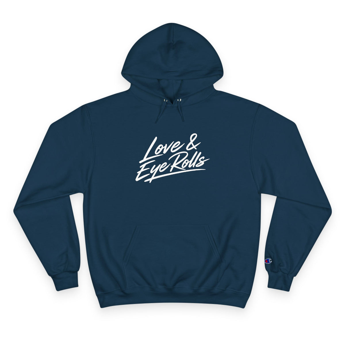 Love & Eye Rolls Hoodie | Script Logo Sweatshirt | Funny Gift for Couples