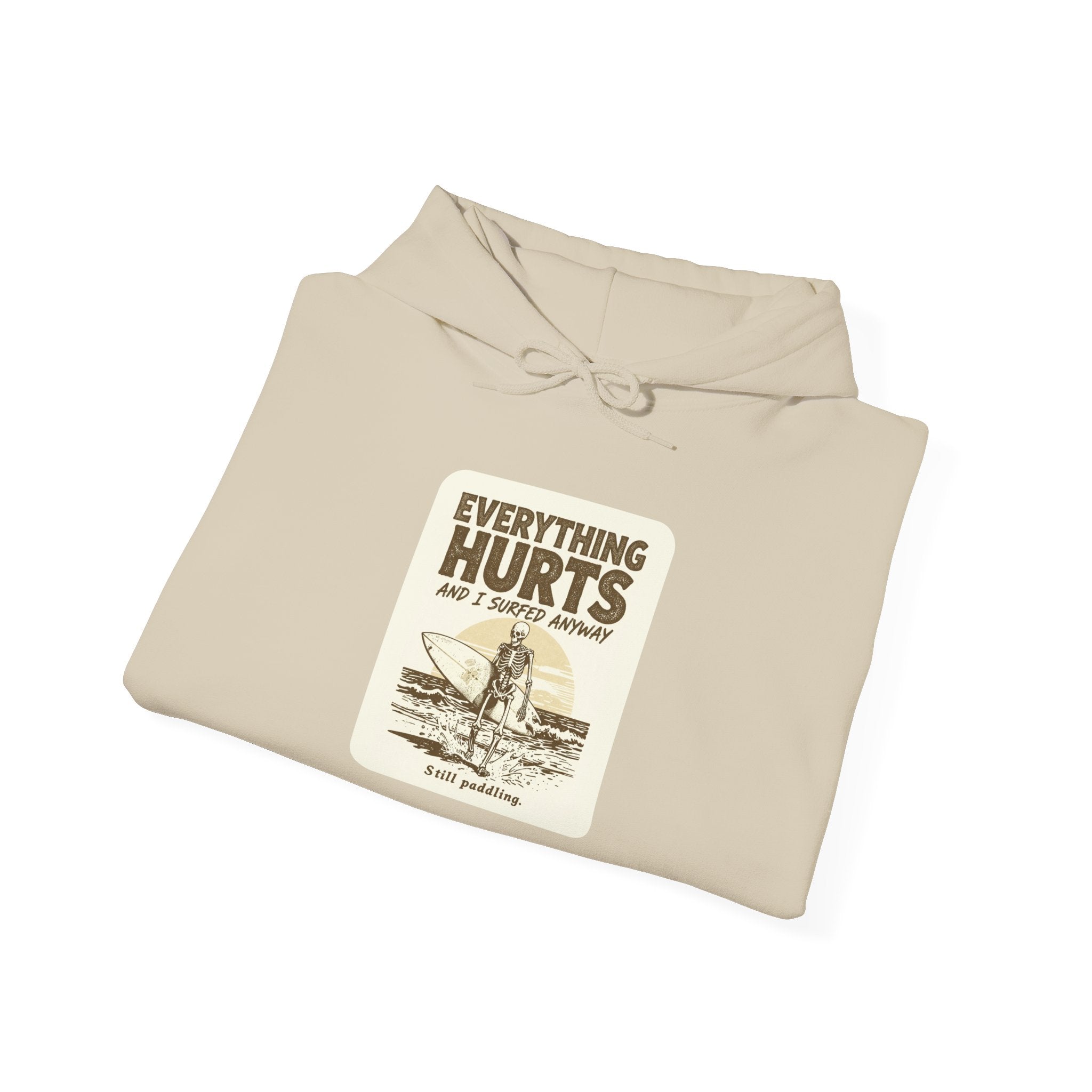 Everything Hurts and I Surfed Anyway T-Shirt | Funny Surf Tee | Gift for Surfers