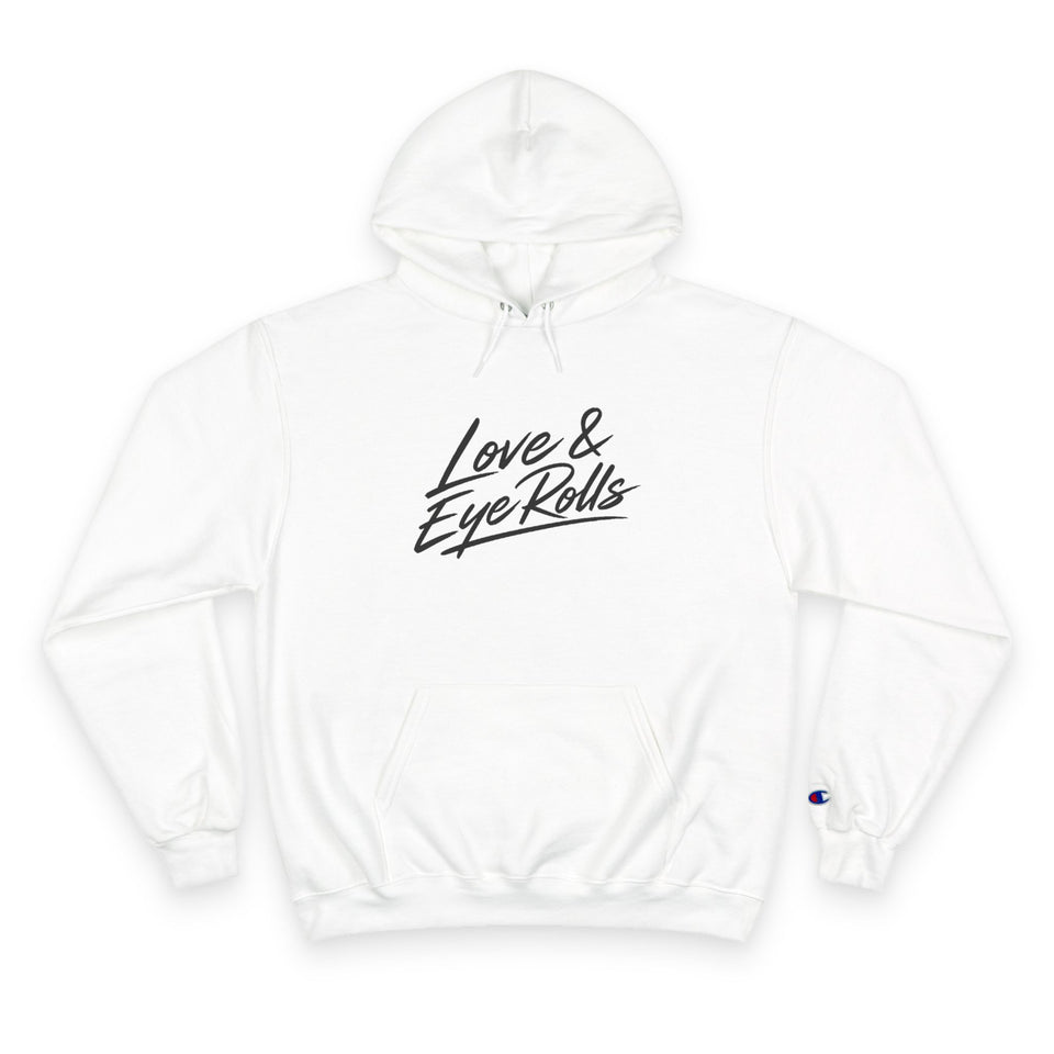 Love & Eye Rolls Hoodie | Script Logo Sweatshirt | Funny Gift for Couples
