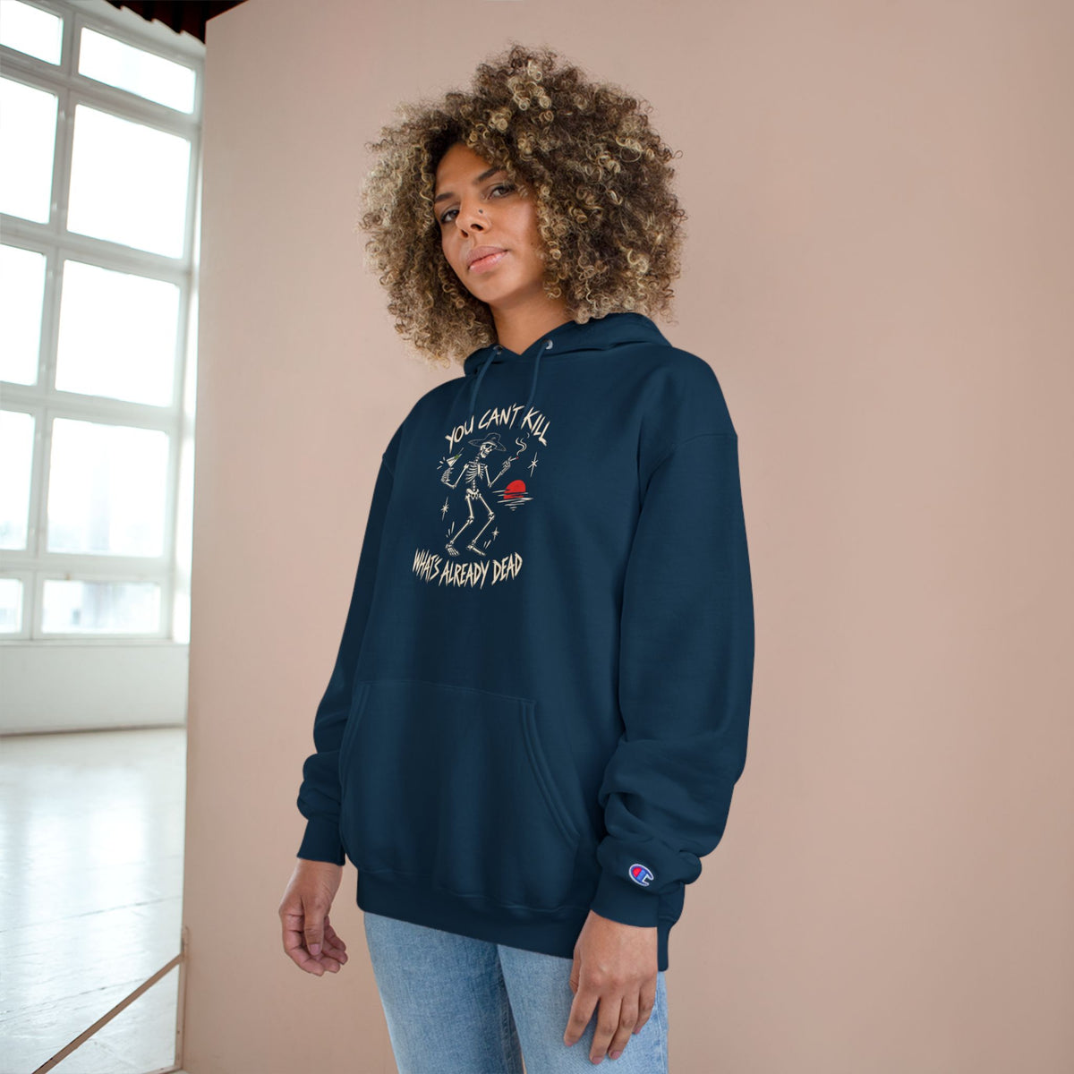 You Can't Kill What's Already Dead Champion Hoodie | Funny Skeleton Martini Sweatshirt