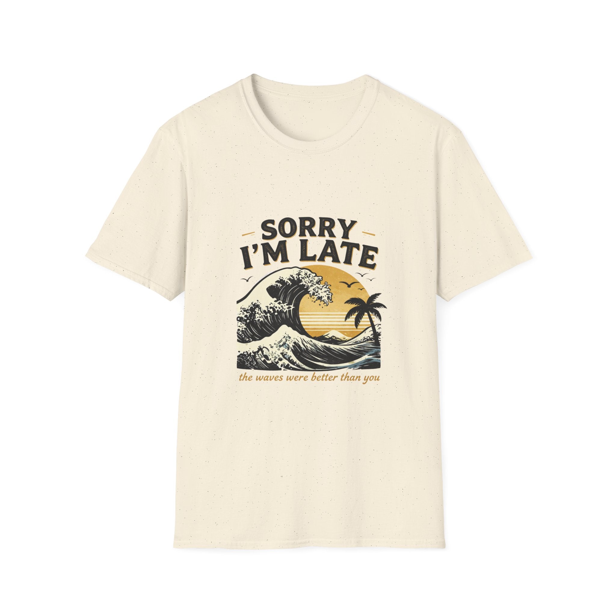 Sorry I'm Late T‑Shirt — Vintage Sunset Wave Graphic Tee