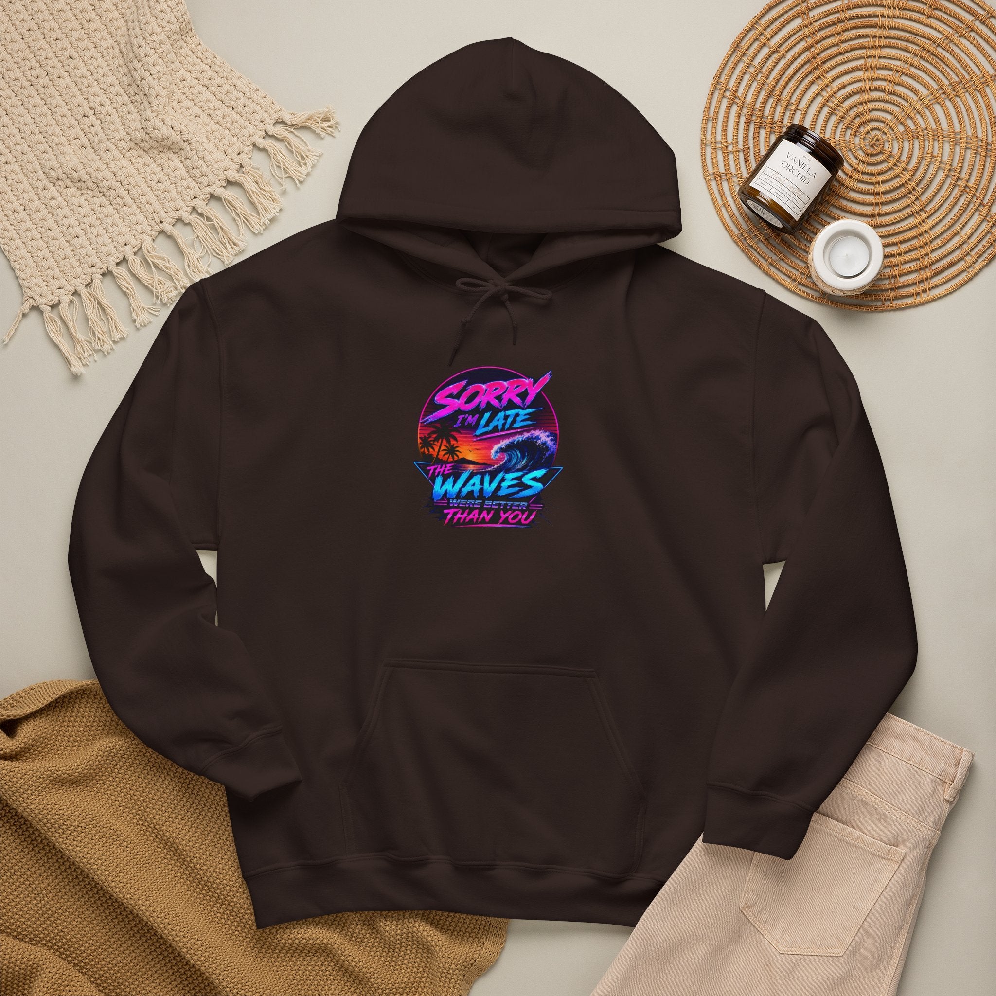 Sorry I'm Late, The Waves Were Better Than You Sweatshirt | Funny Surf Sweatshirt | Gift for Surfers
