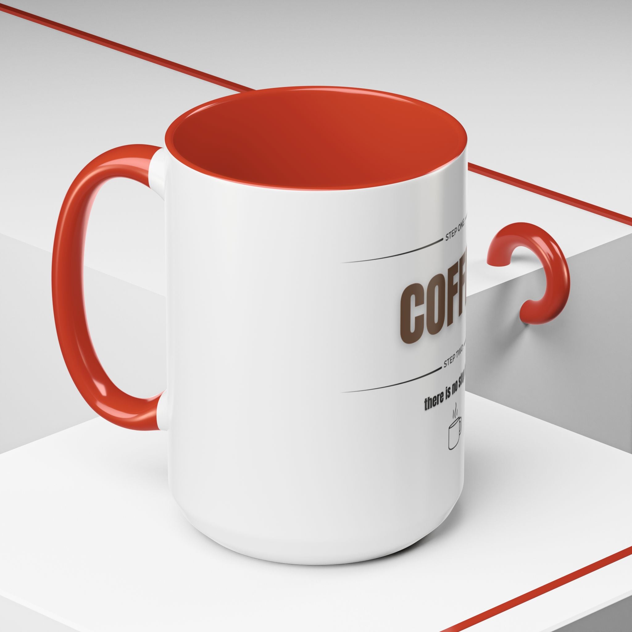Step One: Coffee. There Is No Step Two. Mug | Funny Coffee Gift | Accent Ceramic Mug (11oz & 15oz)