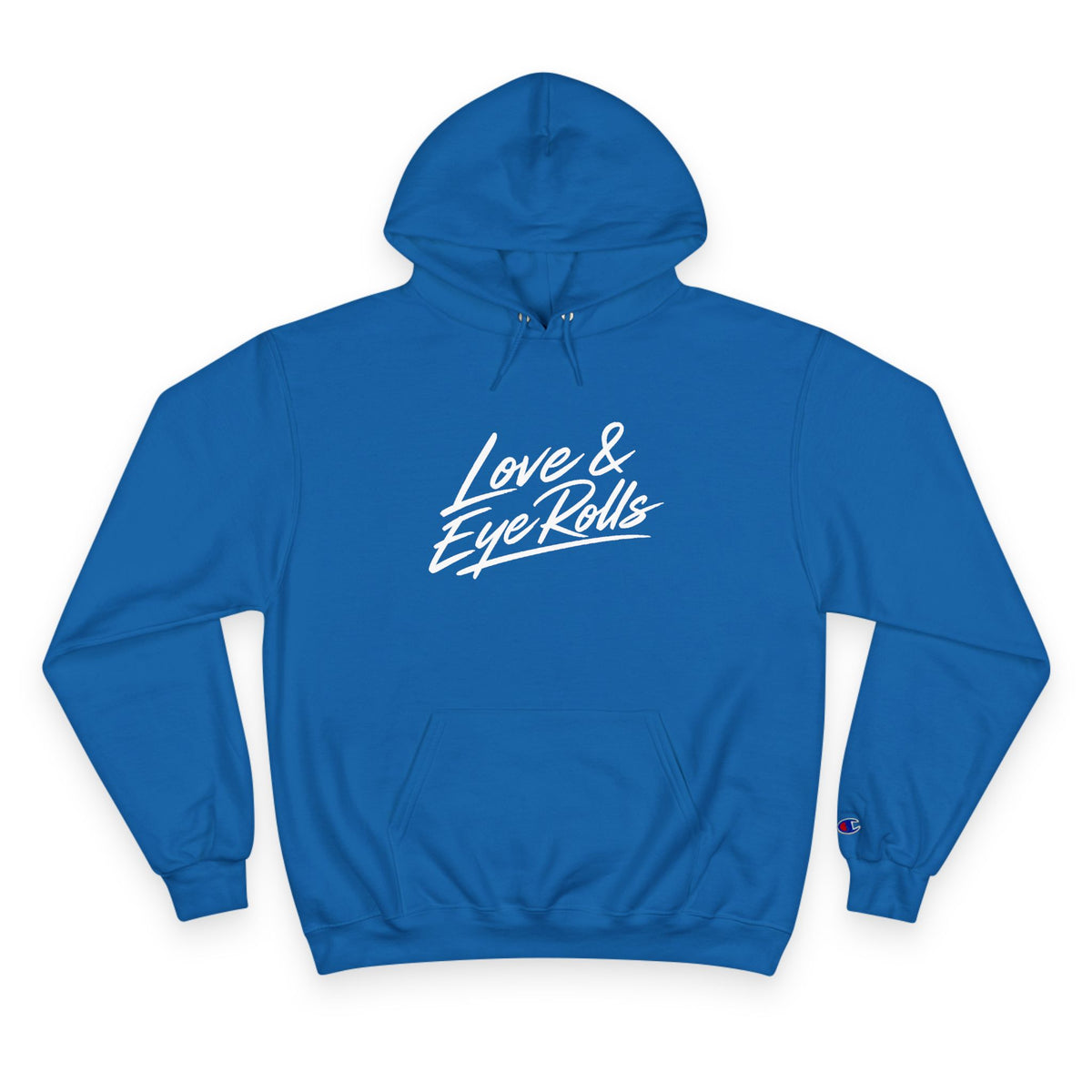 Love & Eye Rolls Hoodie | Script Logo Sweatshirt | Funny Gift for Couples