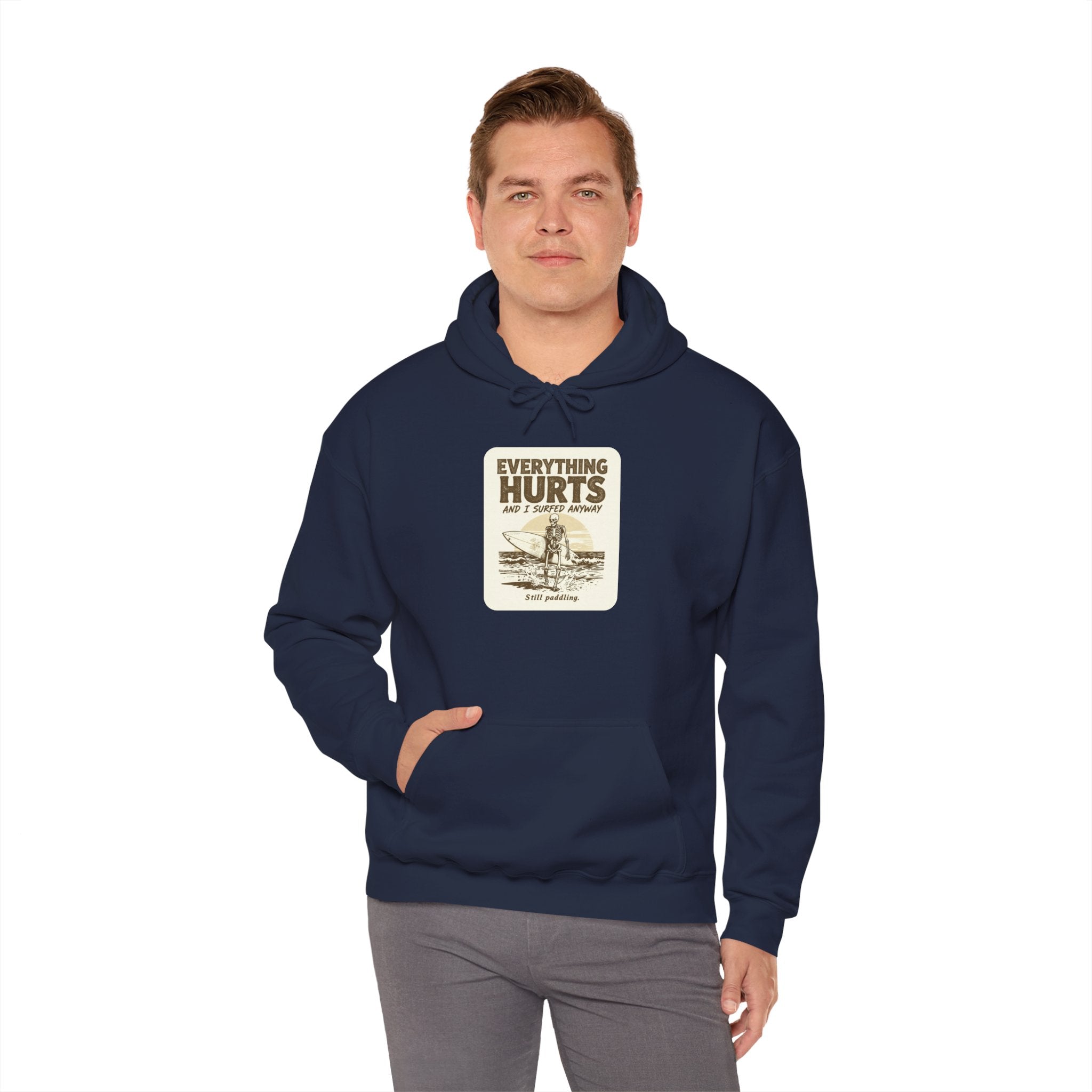 Everything Hurts and I Surfed Anyway T-Shirt | Funny Surf Tee | Gift for Surfers