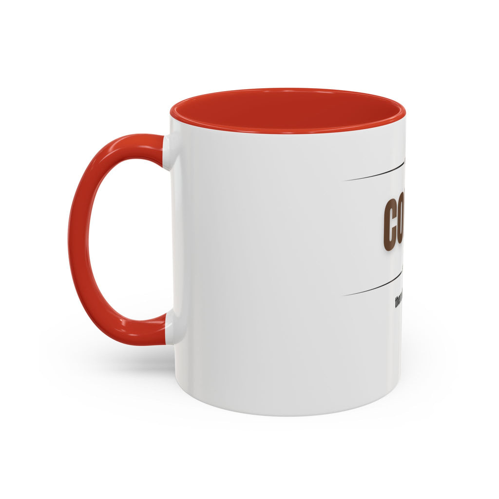 Step One: Coffee. There Is No Step Two. Mug | Funny Coffee Gift | Accent Ceramic Mug (11oz & 15oz)