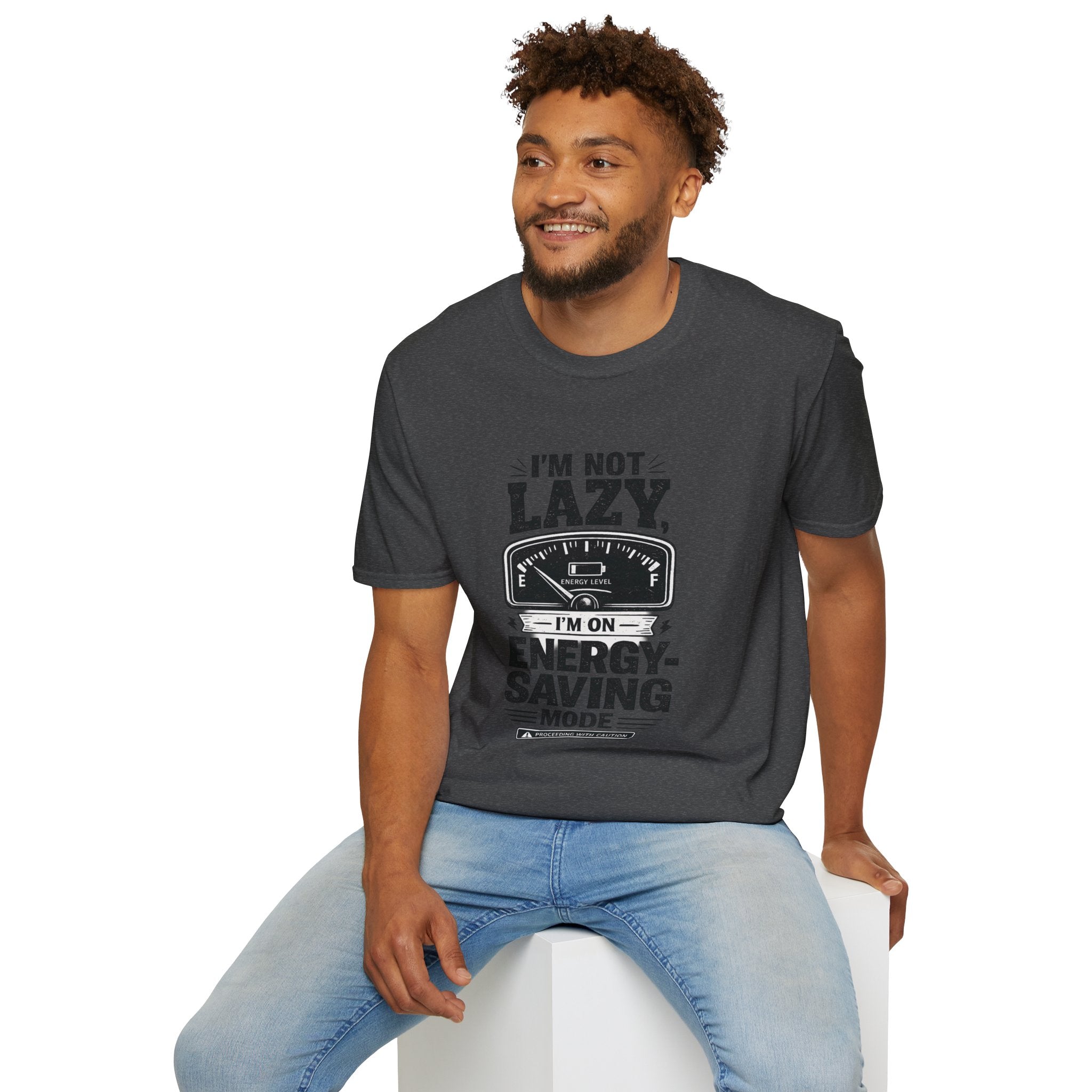 I'm Not Lazy, I'm on Energy Saving Mode T-Shirt | Funny Humor Tee | Sarcastic Gift