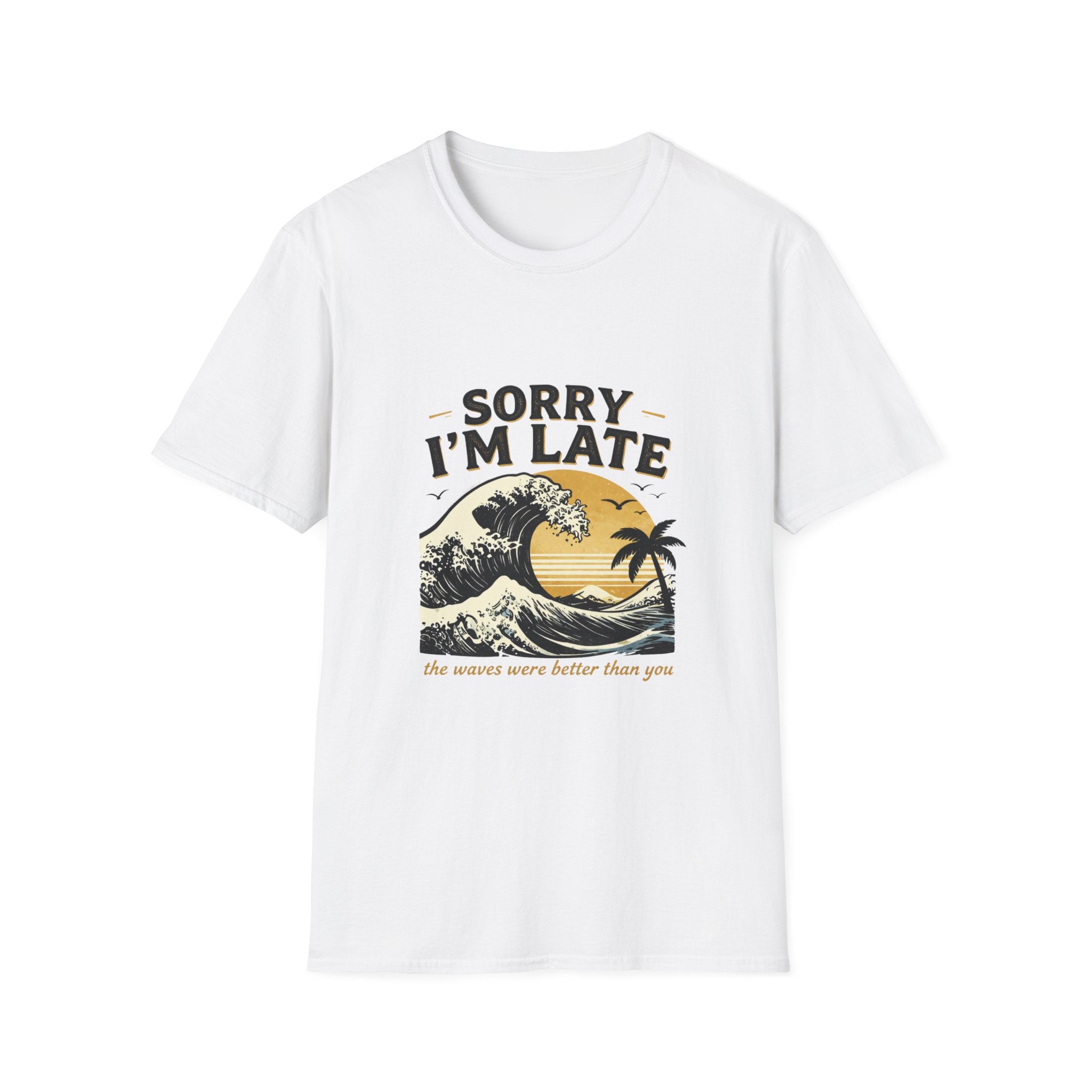 Sorry I'm Late T‑Shirt — Vintage Sunset Wave Graphic Tee