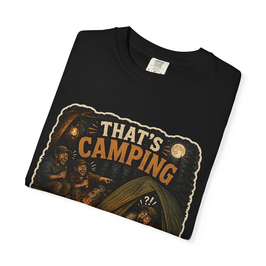 That's Camping T-Shirt | Funny Camping Tee | Gift for Campers and Outdoor Lovers