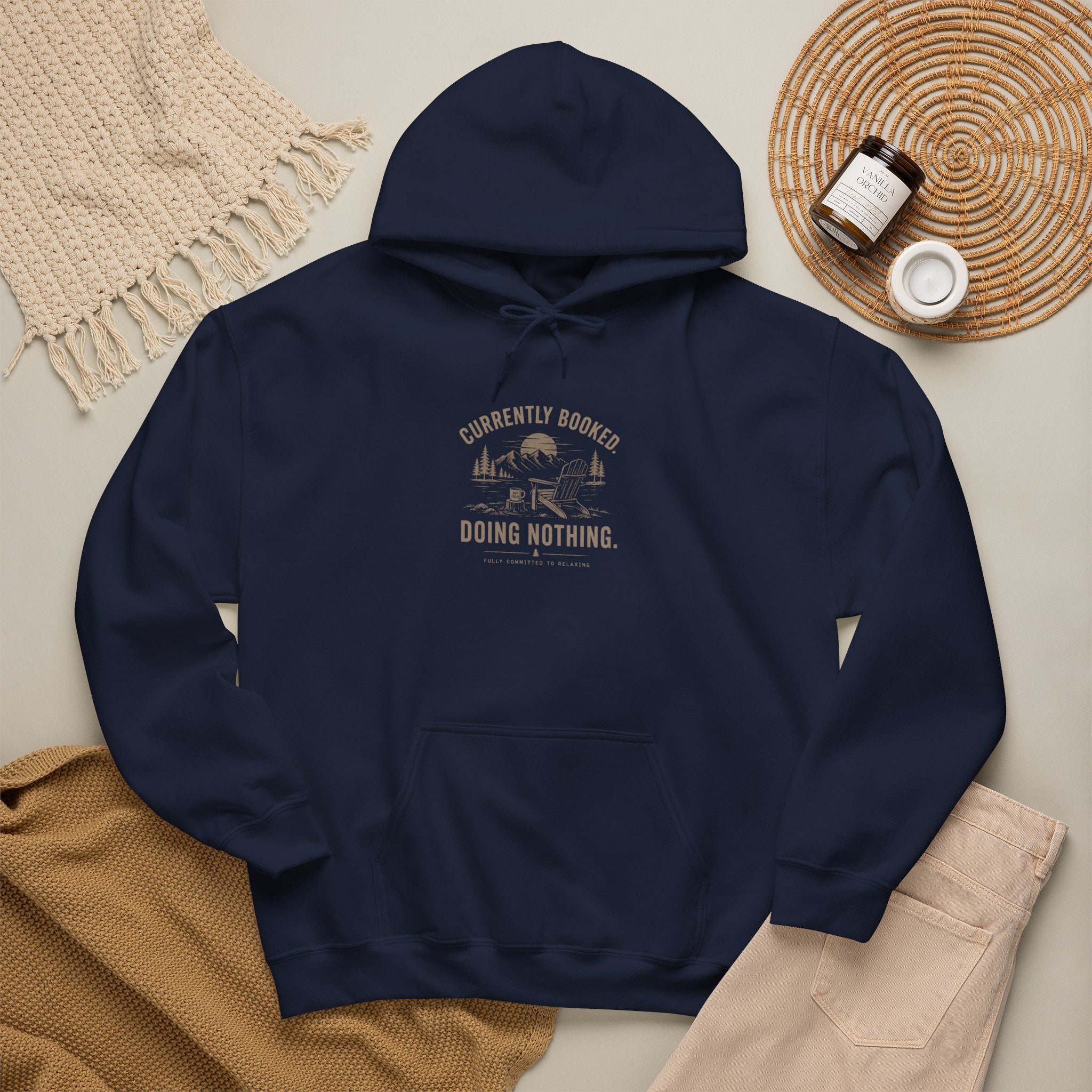 Currently Booked Doing Nothing Hoodie | Funny Lazy Day Sweatshirt | Humor Gift