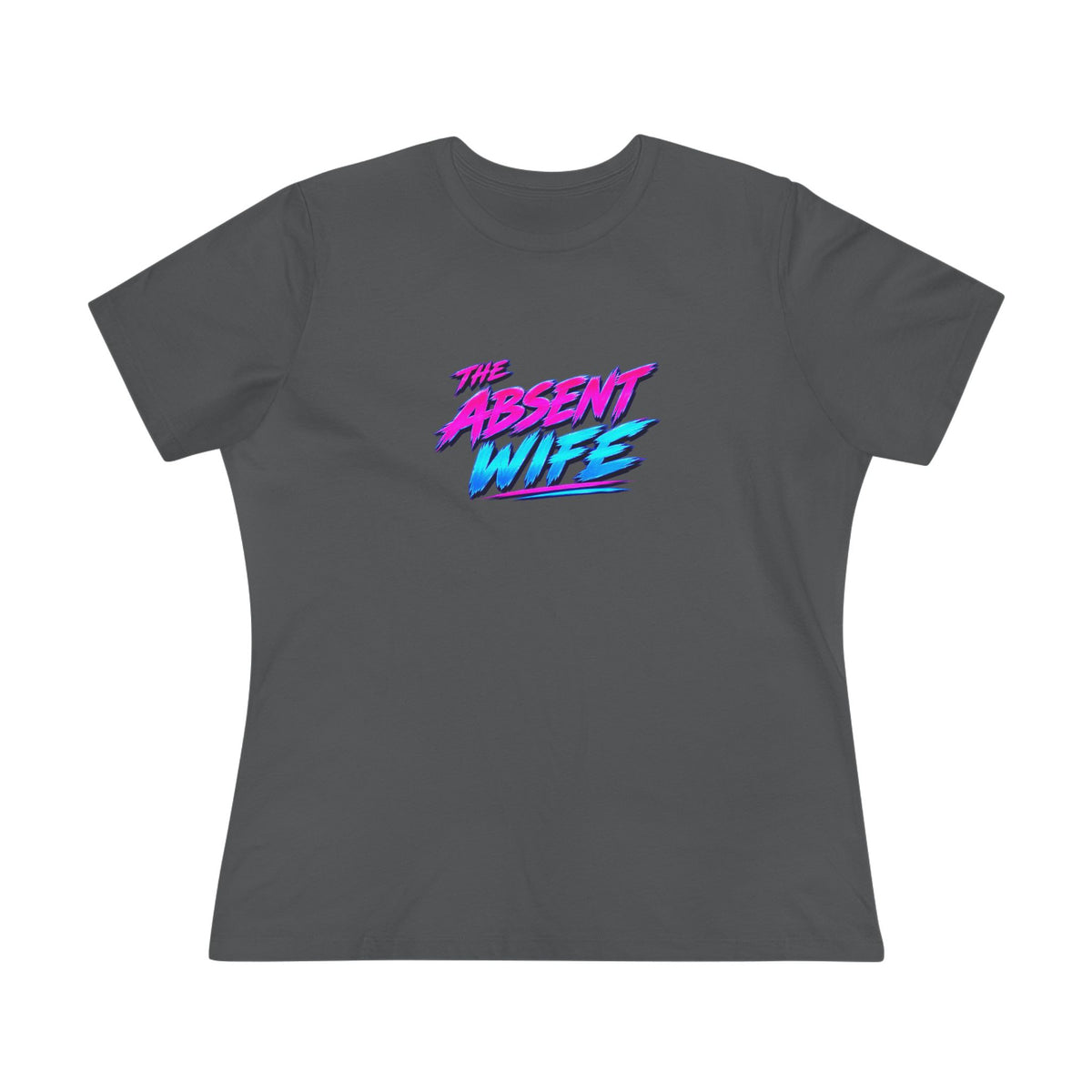 The Absent Wife Women's T-Shirt | Funny Retro 80s Neon Wife Tee