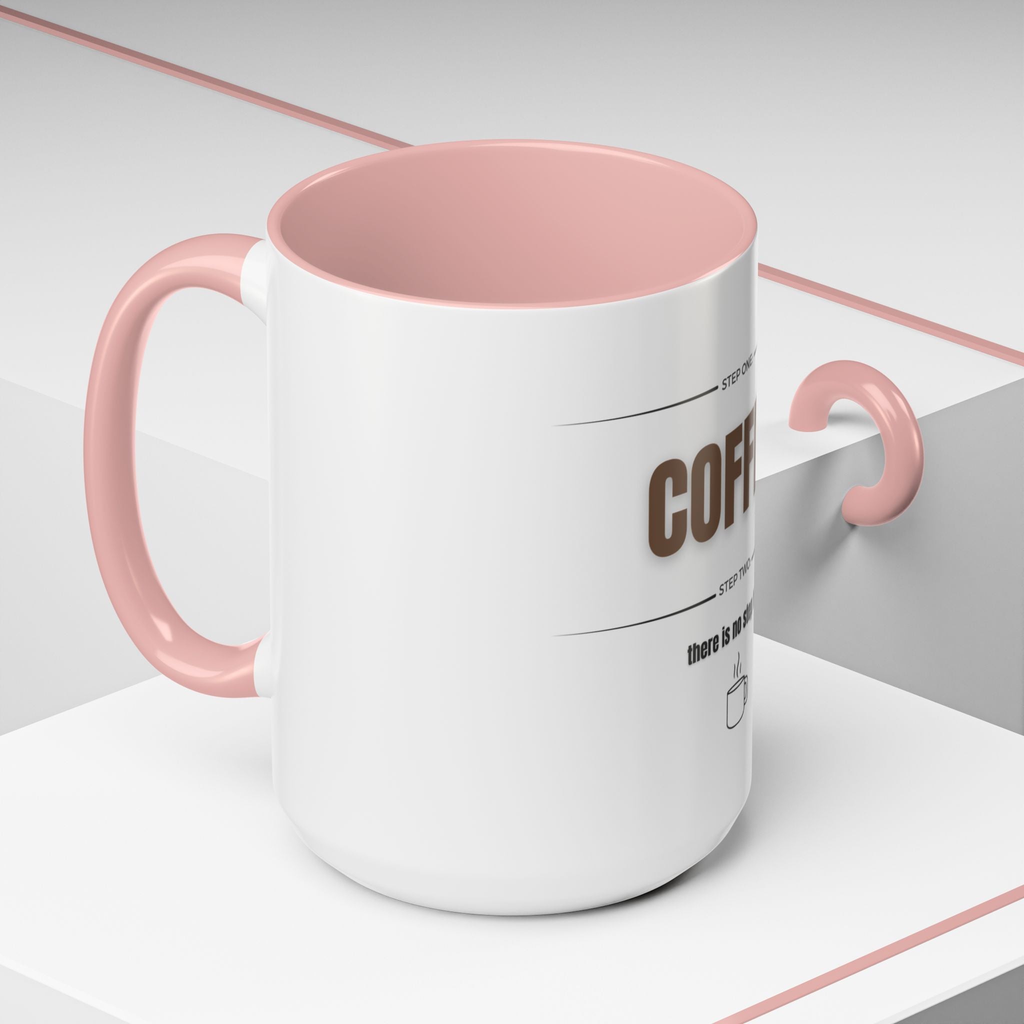 Step One: Coffee. There Is No Step Two. Mug | Funny Coffee Gift | Accent Ceramic Mug (11oz & 15oz)