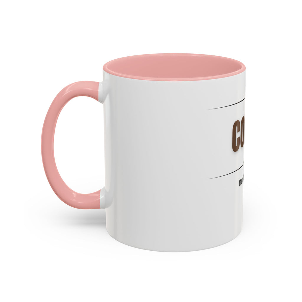 Step One: Coffee. There Is No Step Two. Mug | Funny Coffee Gift | Accent Ceramic Mug (11oz & 15oz)