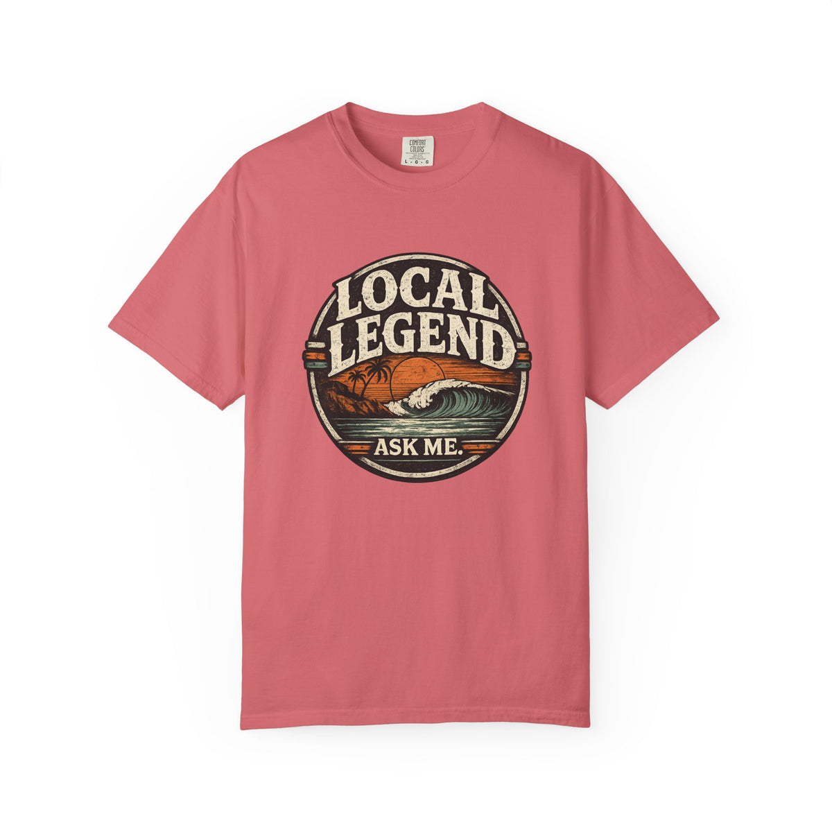 Local Legend Ask Me Shirt | Funny Beach Graphic Tee | Vintage Retro T-Shirt