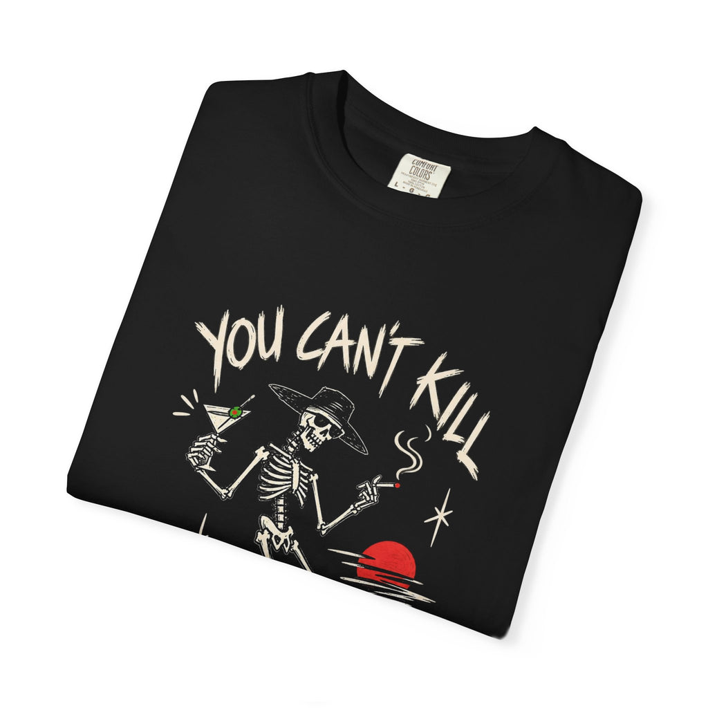 You Can't Kill What's Already Dead T-Shirt | Funny Skeleton Martini Tee | Dark Humor Graphic Shirt