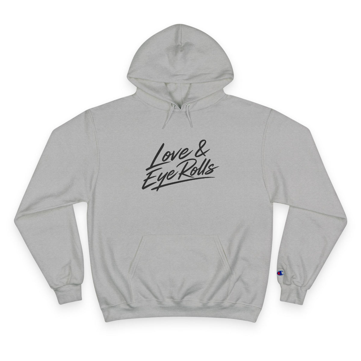 Love & Eye Rolls Hoodie | Script Logo Sweatshirt | Funny Gift for Couples