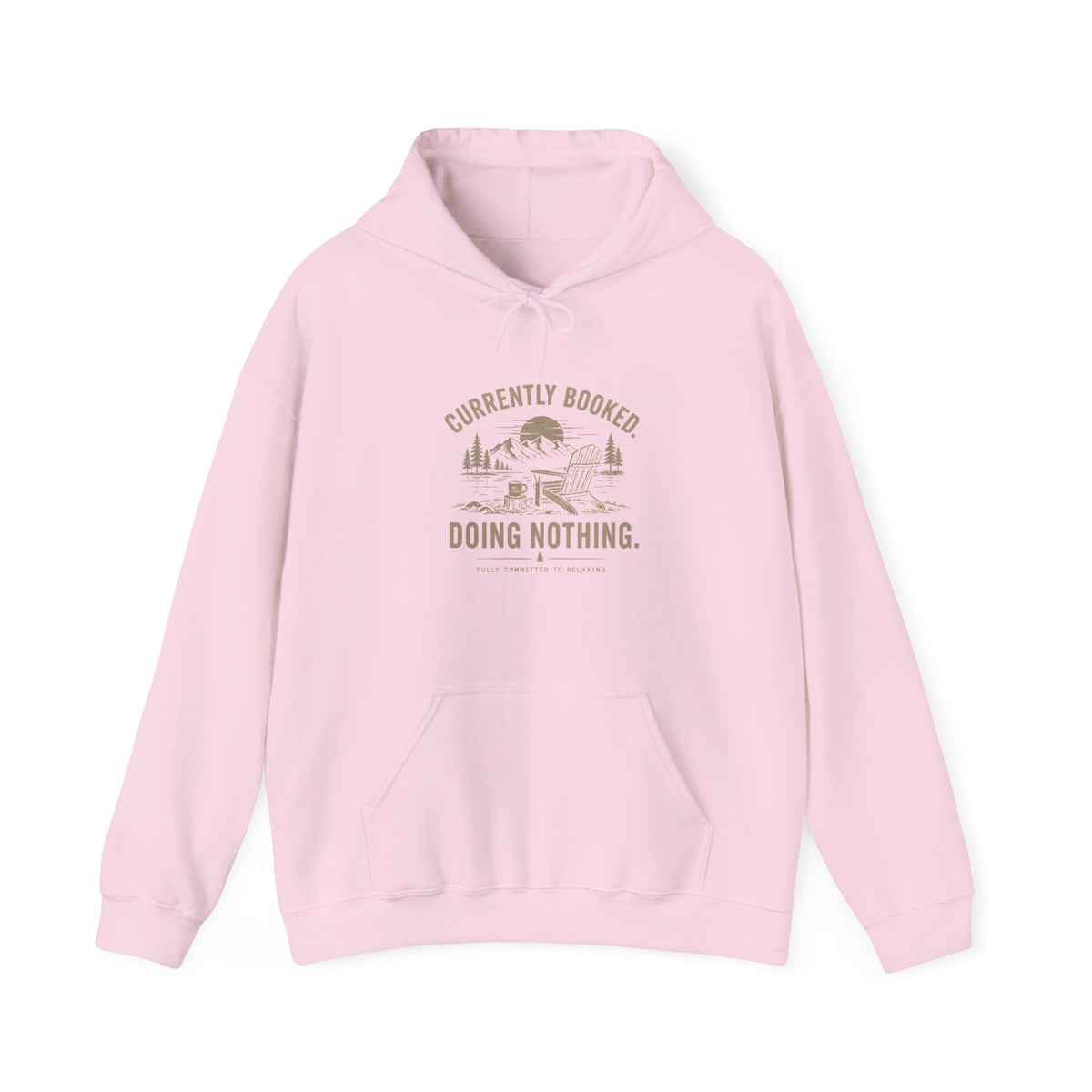 Currently Booked Doing Nothing Hoodie | Funny Lazy Day Sweatshirt | Humor Gift