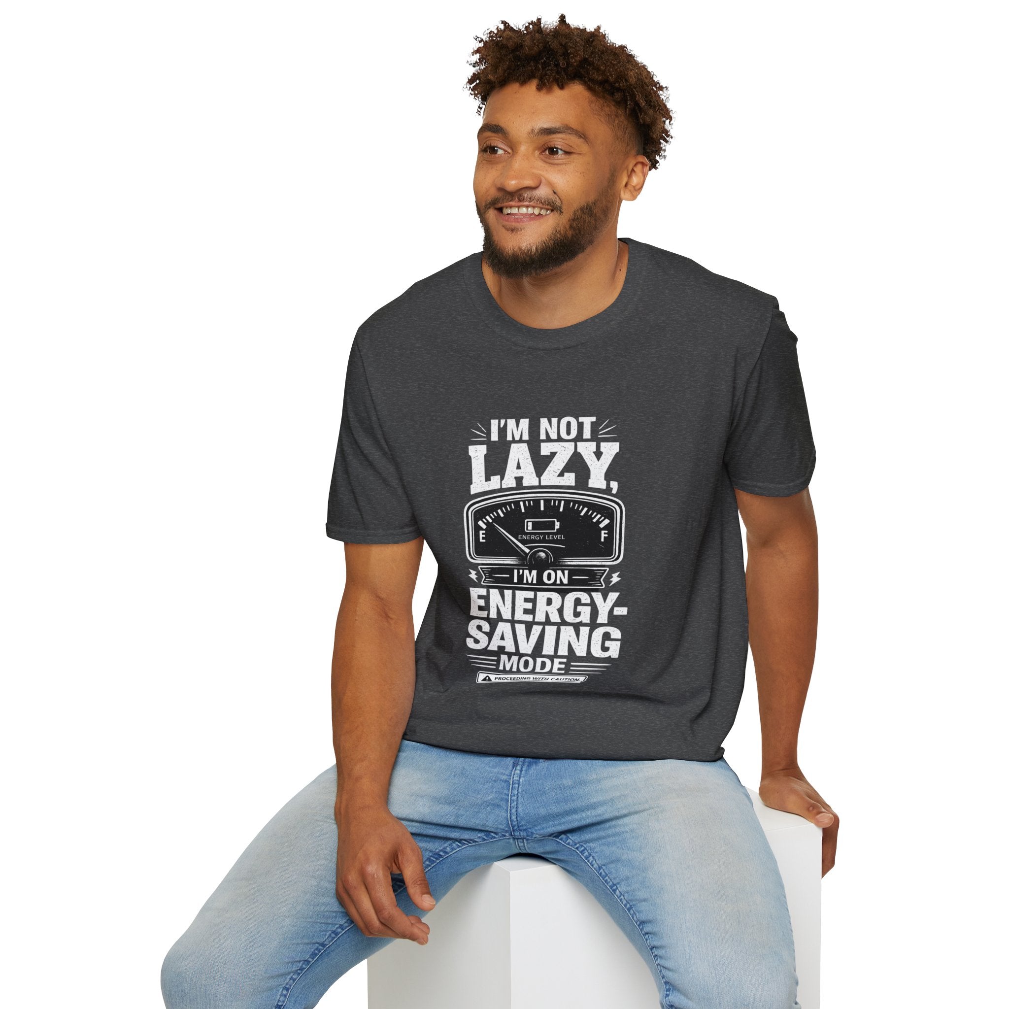 I'm Not Lazy, I'm on Energy Saving Mode T-Shirt | Funny Humor Tee | Sarcastic Gift