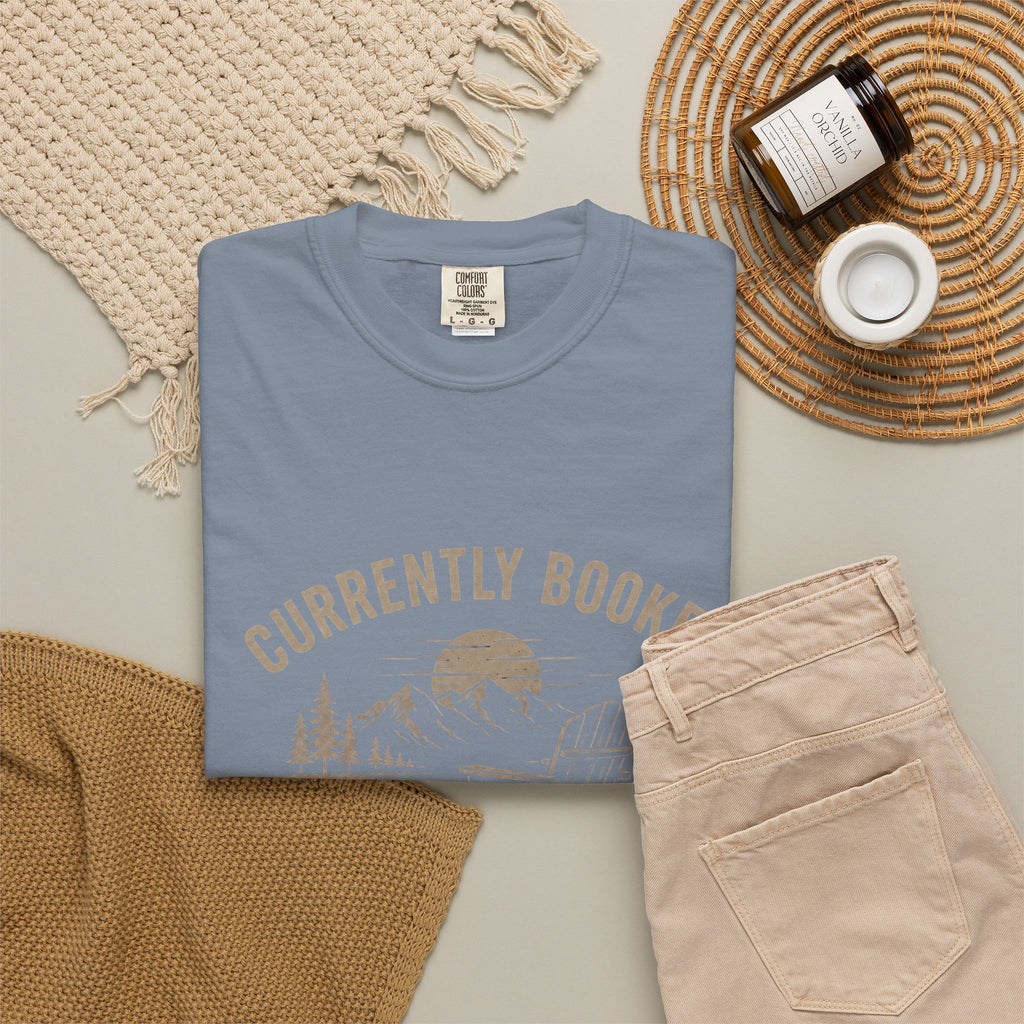 Currently Booked Doing Nothing T-Shirt | Funny Lazy Day Tee | Humor Gift