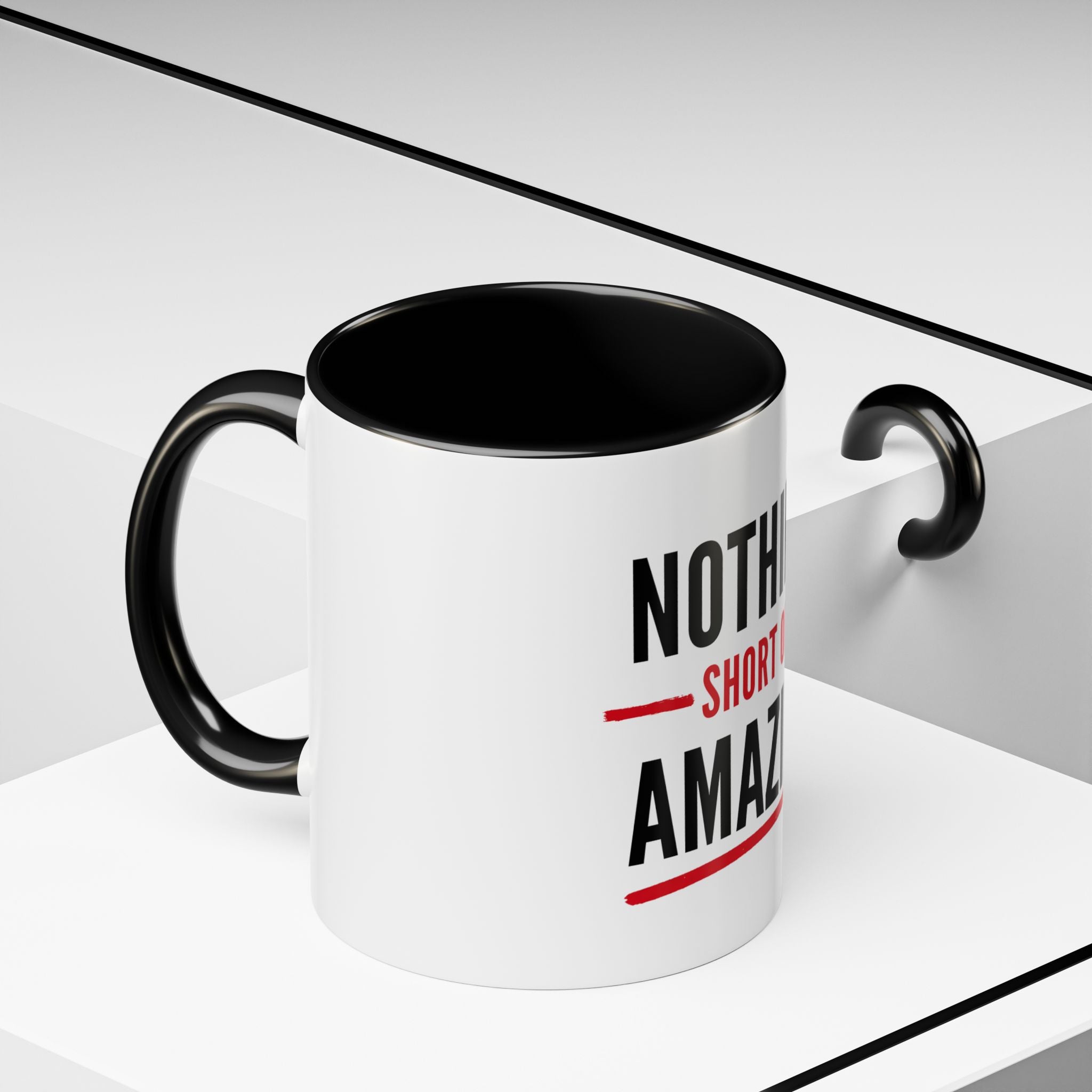 Nothing Short of Amazing Mug | Funny Confidence Gift | Accent Ceramic Mug (11oz & 15oz)