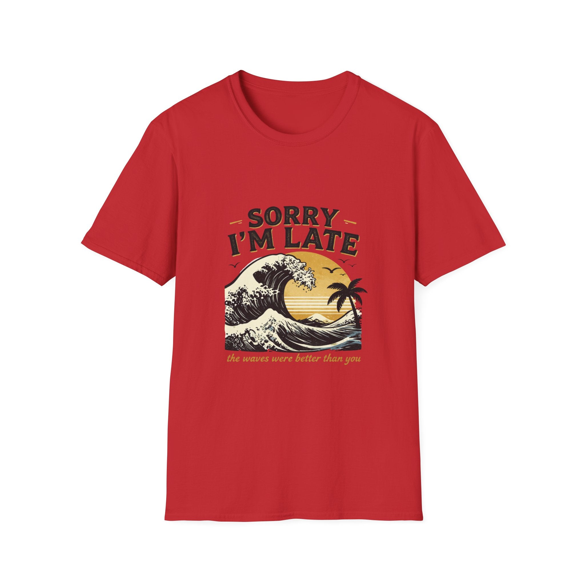 Sorry I'm Late T‑Shirt — Vintage Sunset Wave Graphic Tee