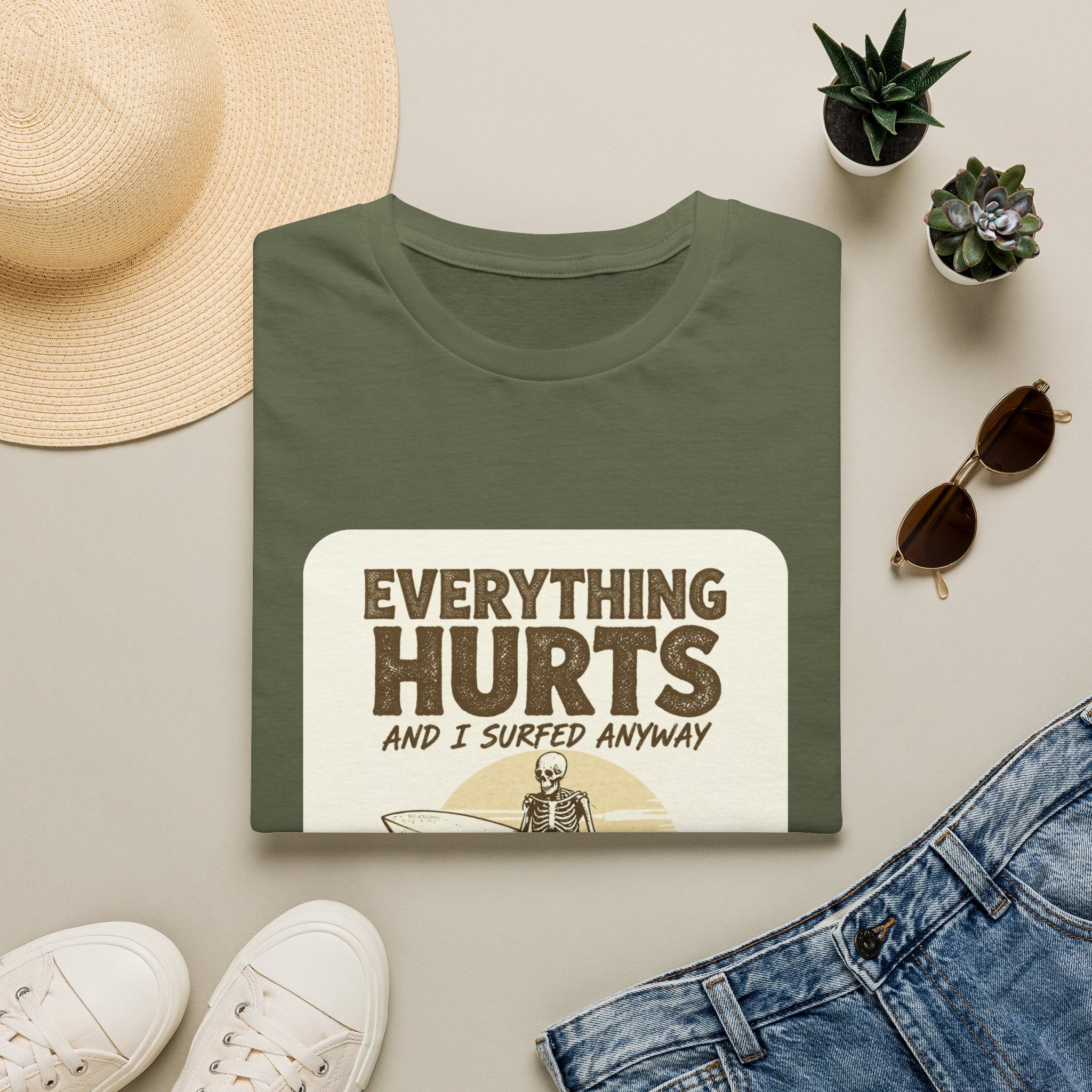 Everything Hurts and I Surfed Anyway T-Shirt | Funny Surf Tee | Gift for Surfers